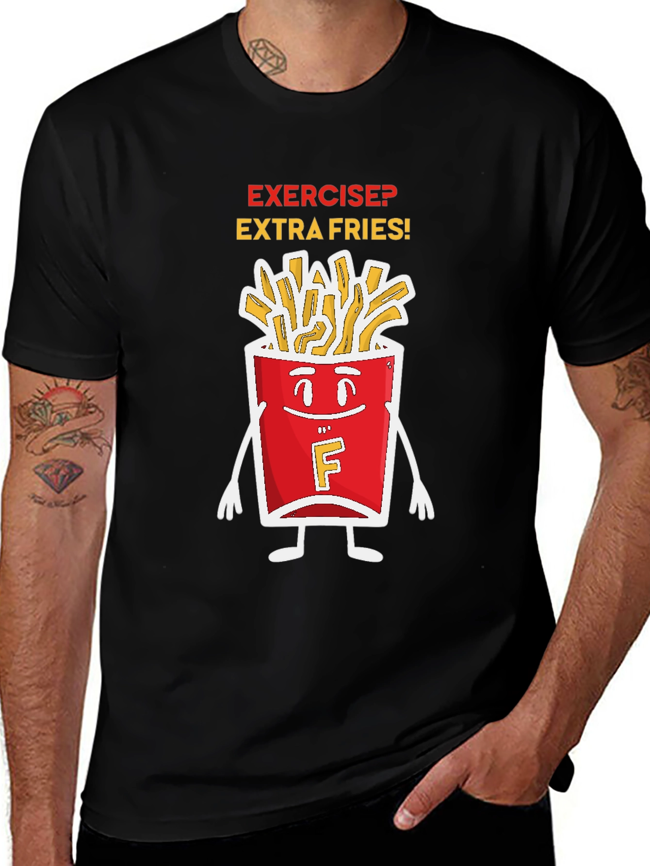 Exercise? Extra Fries! Graphic T-Shirt