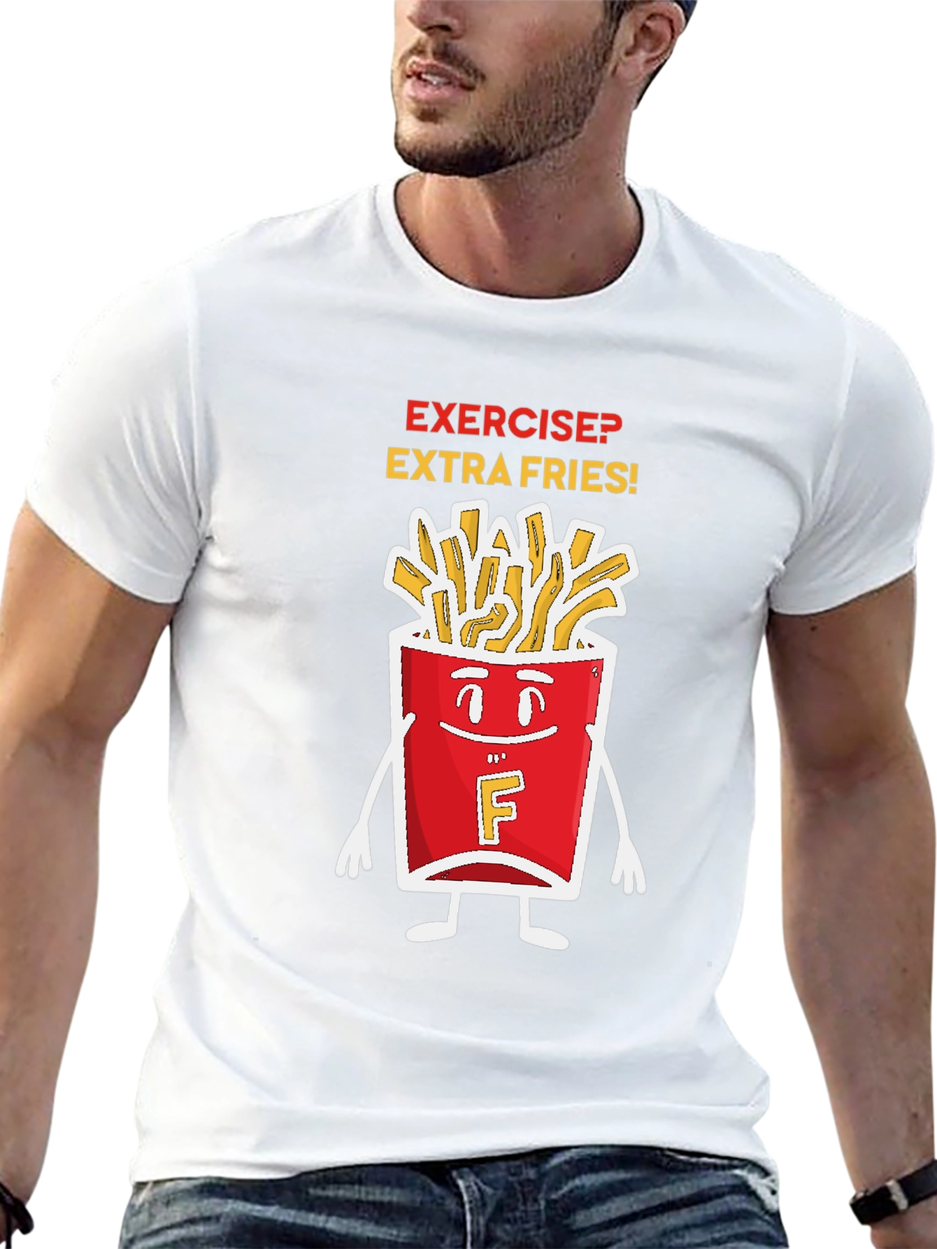 Exercise? Extra Fries! Graphic T-Shirt