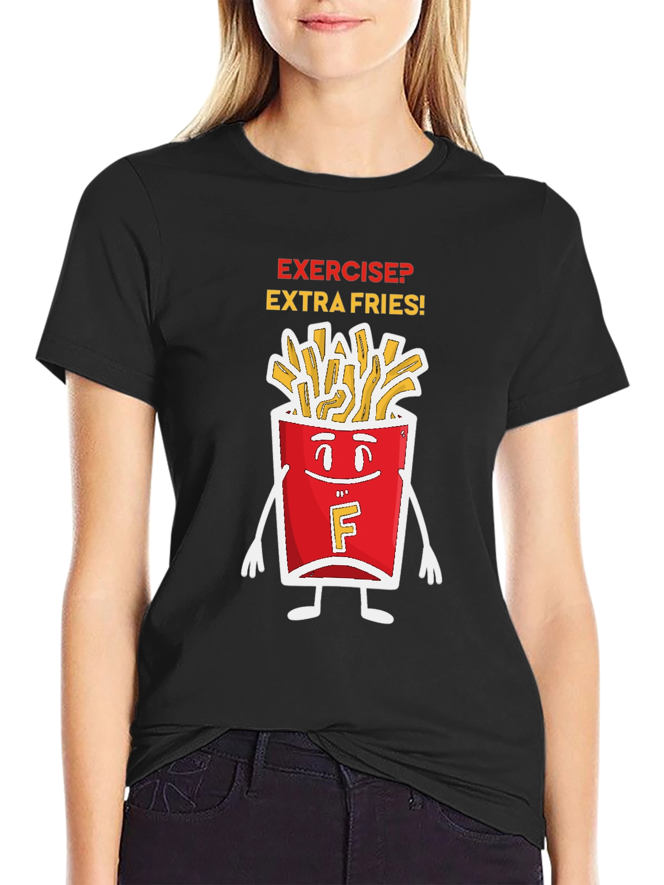 Exercise? Extra Fries! Graphic T-Shirt