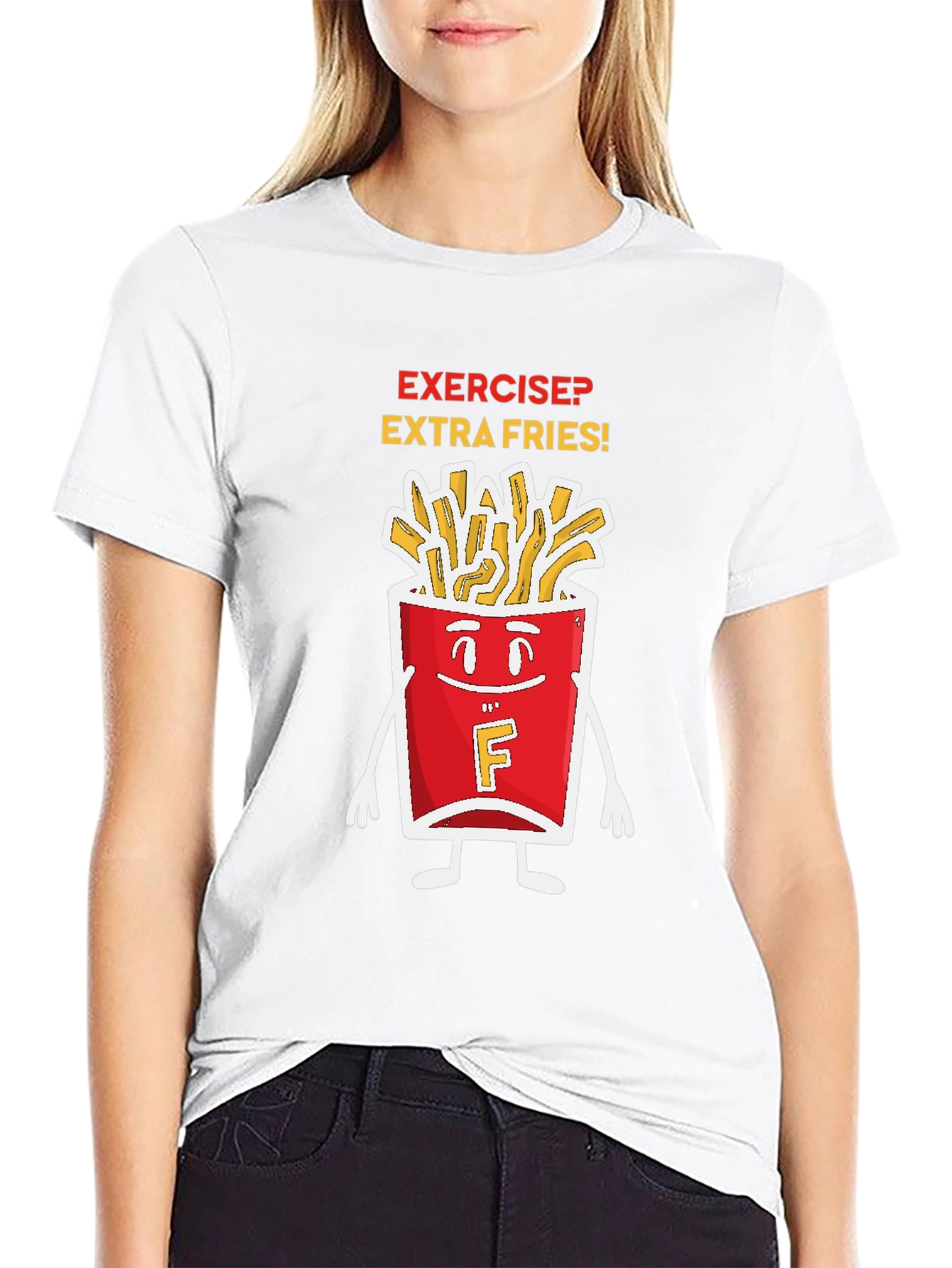 Exercise? Extra Fries! Graphic T-Shirt