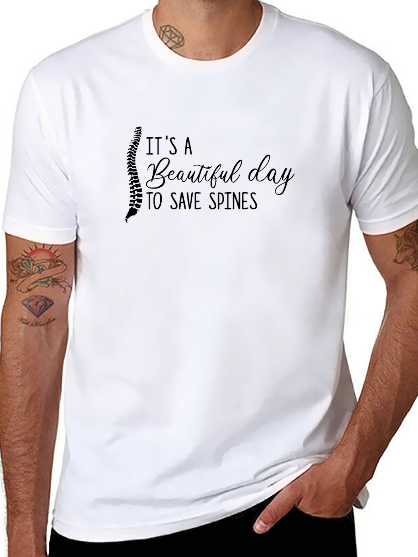 Chiropractor T-Shirt: Beautiful Day to Save Spines
