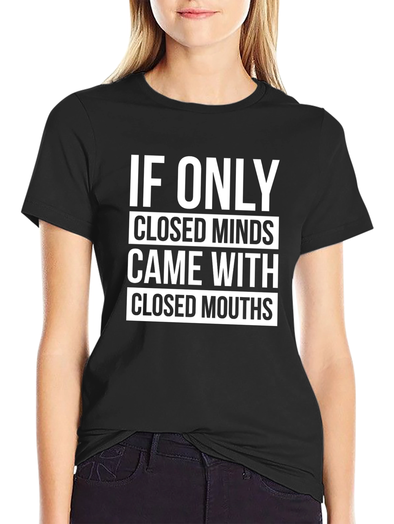 If Only Closed Minds T-Shirt