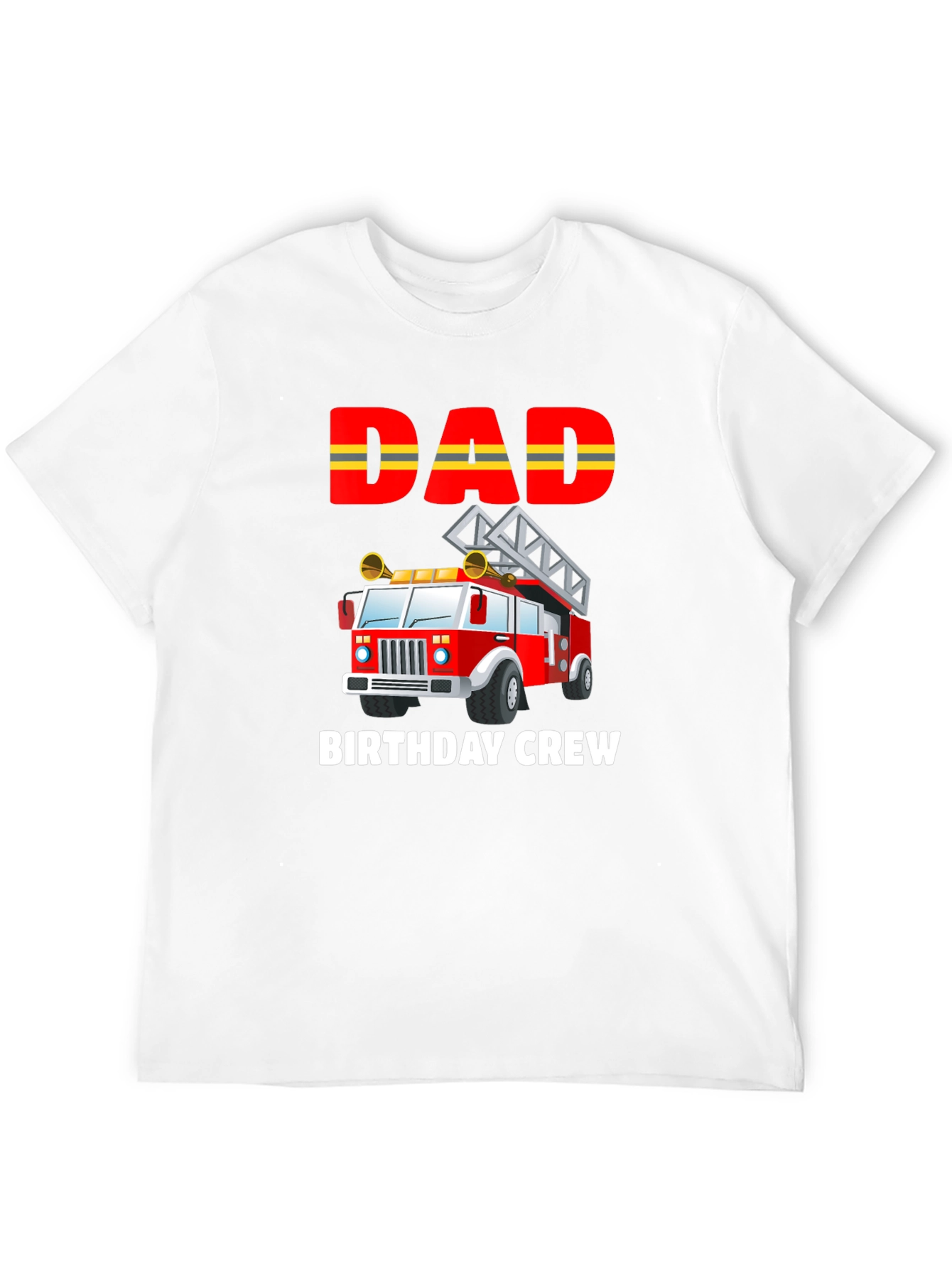 Dad Birthday Crew Firetruck T-Shirt