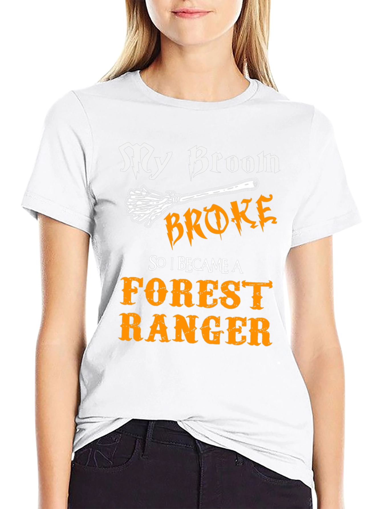 Funny Forest Ranger T-Shirt - My Broom Broke