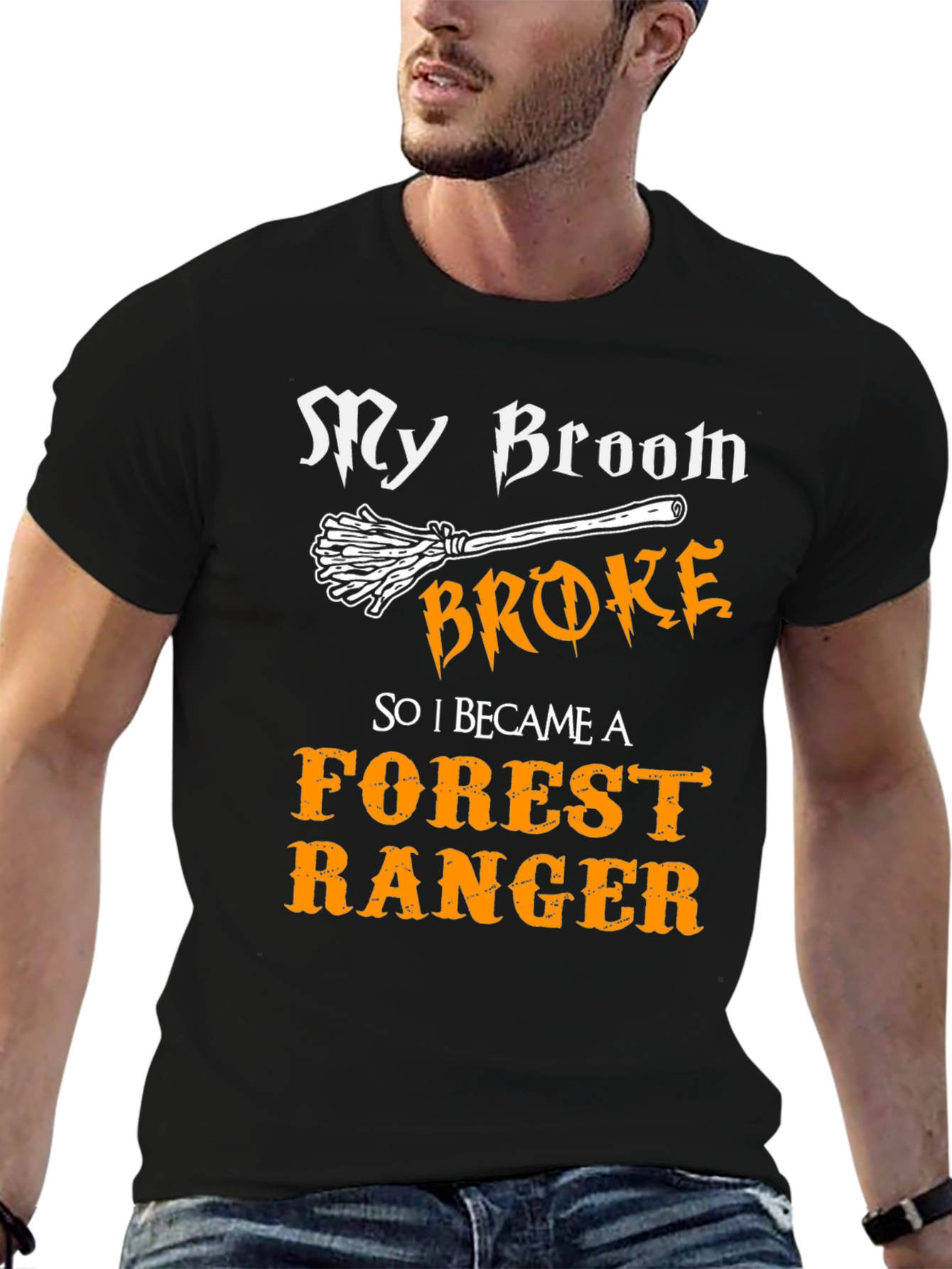 Funny Forest Ranger T-Shirt - My Broom Broke