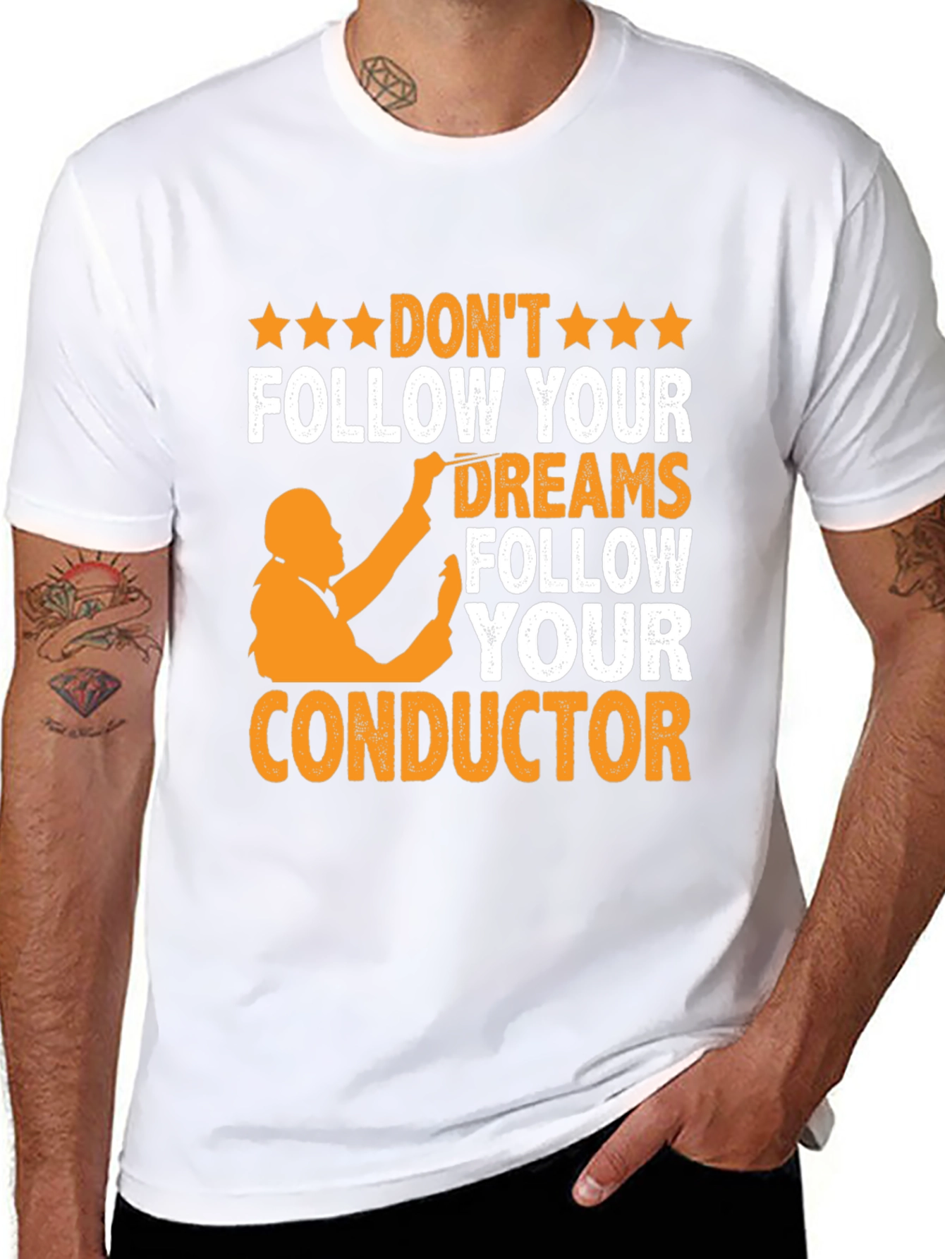 Orchestra Conductor T-Shirt - Follow Your Dreams