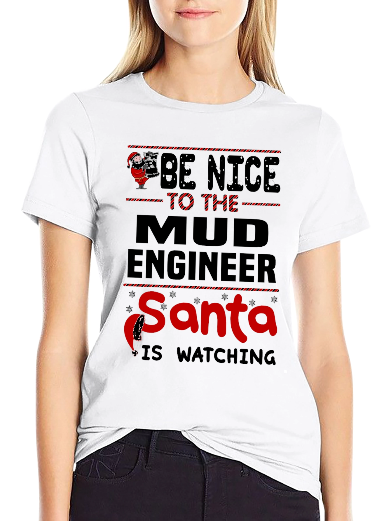 Mud Engineer Santa Watching Christmas T-Shirt