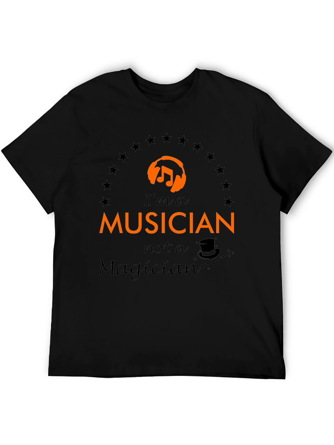 Im a Musician T-Shirt - Music Lover Tee