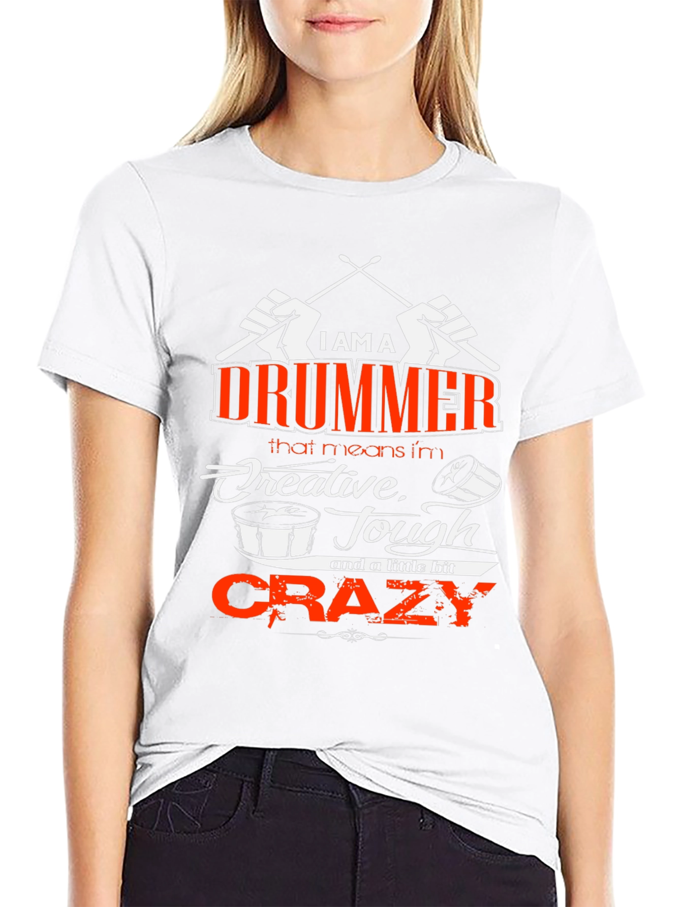 I am a Drummer T-Shirt - Creative Tough Crazy