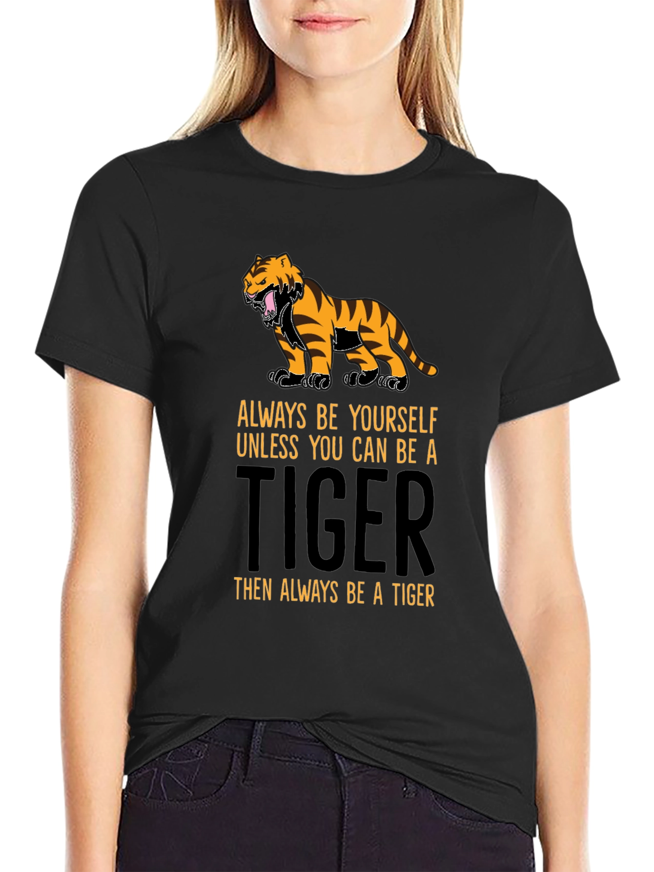Be a Tiger T-Shirt - Motivational Graphic Tee