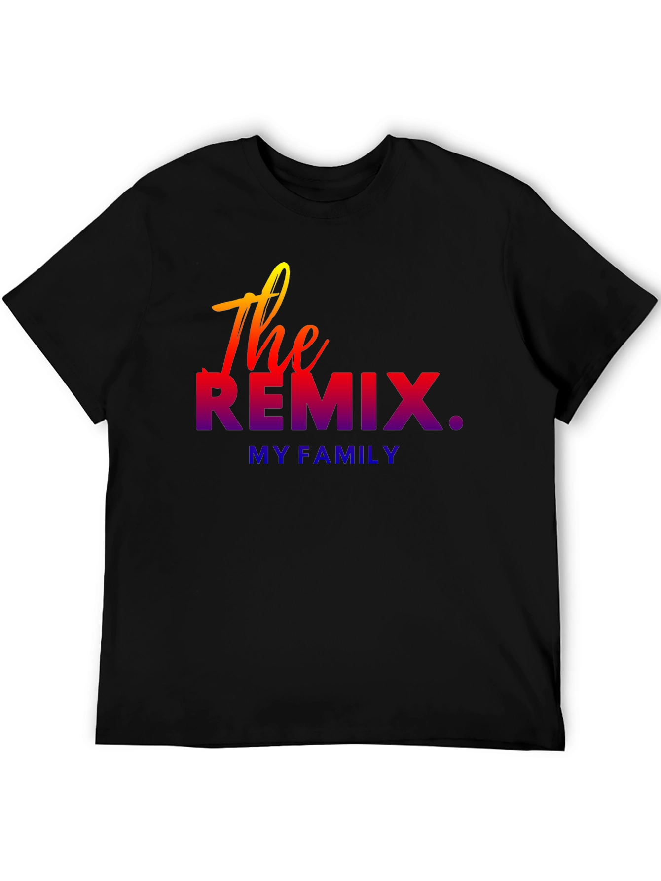 The Remix Family T-Shirt - Stylish & Unique Design
