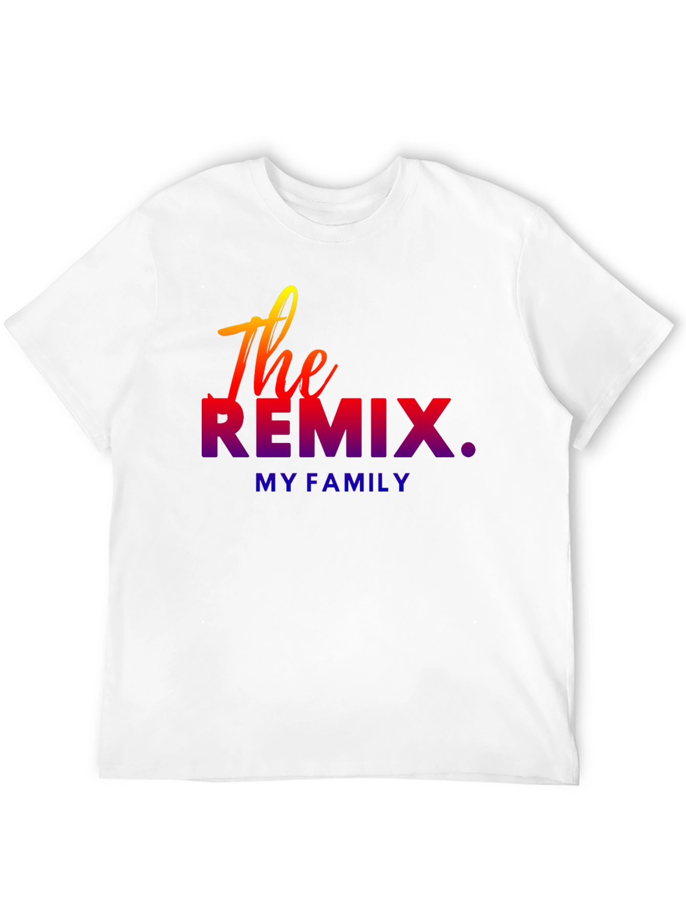 The Remix Family T-Shirt - Stylish & Unique Design