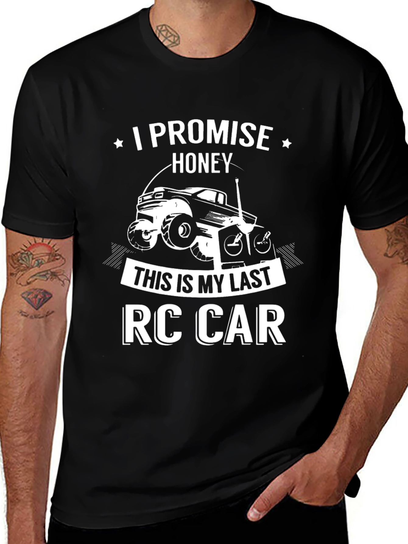Funny RC Car T-Shirt - Last One Honey!