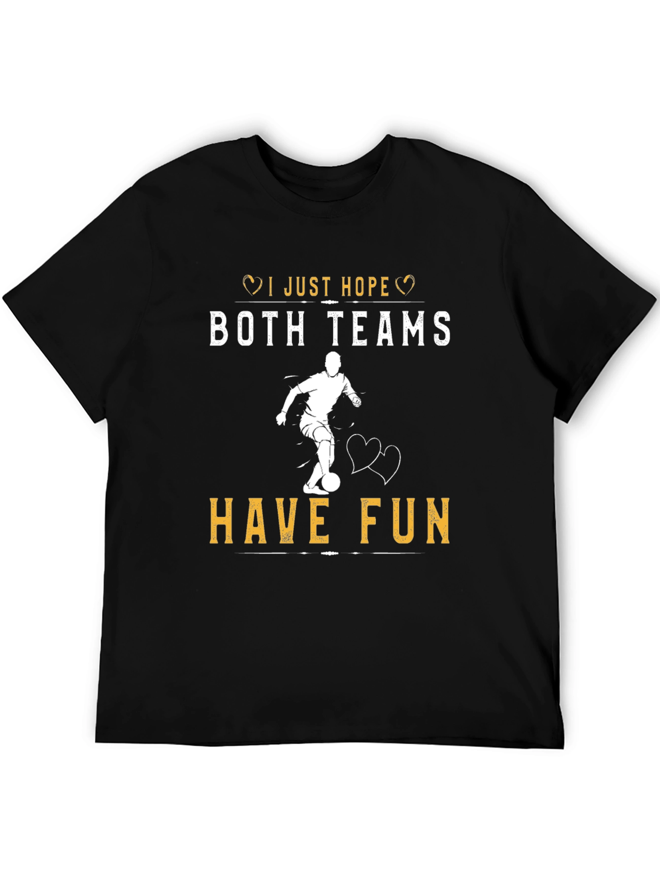 I Just Hope Both Teams Have Fun Graphic T-Shirt