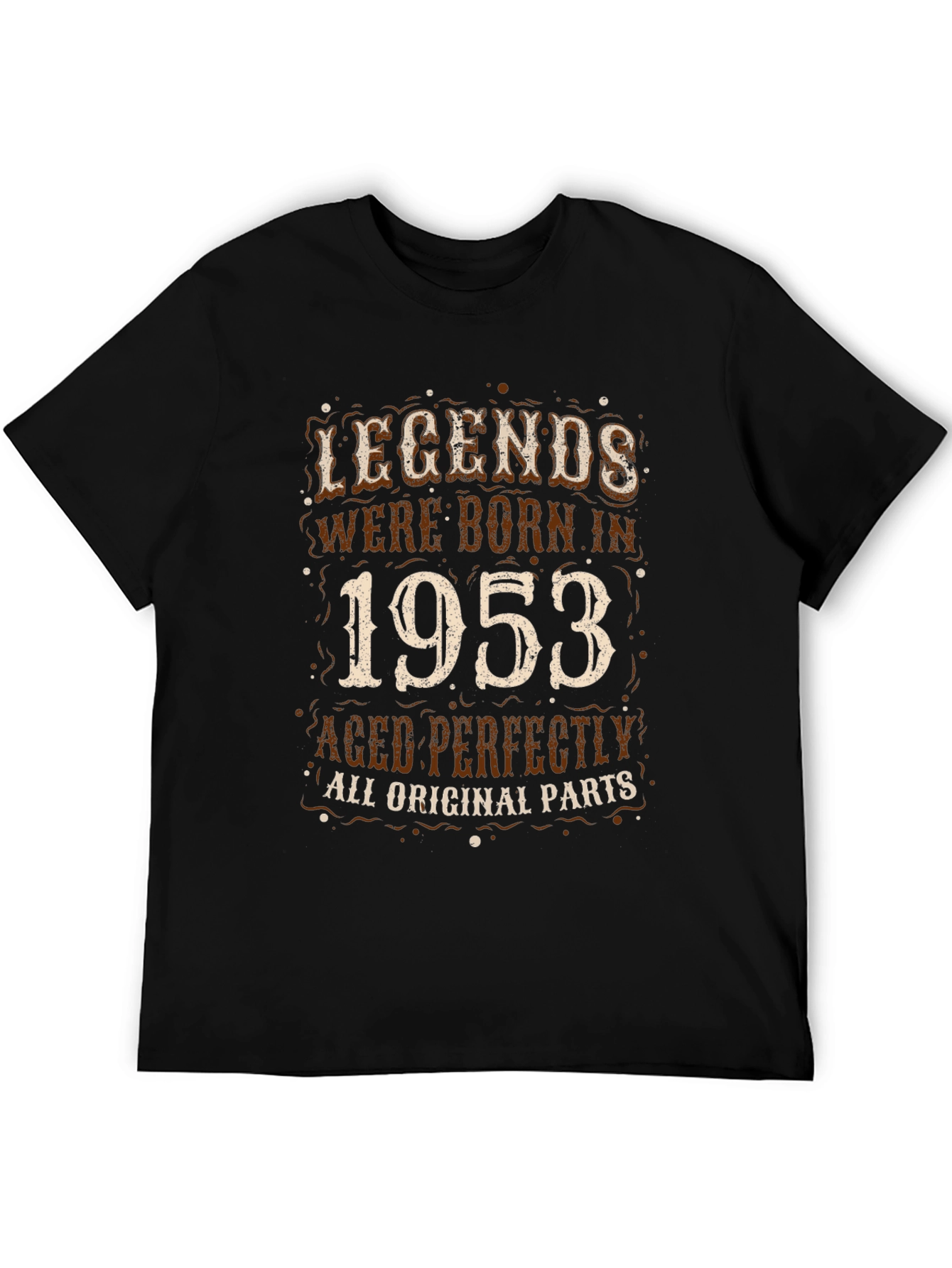 Legends Born in 1953 T-Shirt - Aged Perfectly
