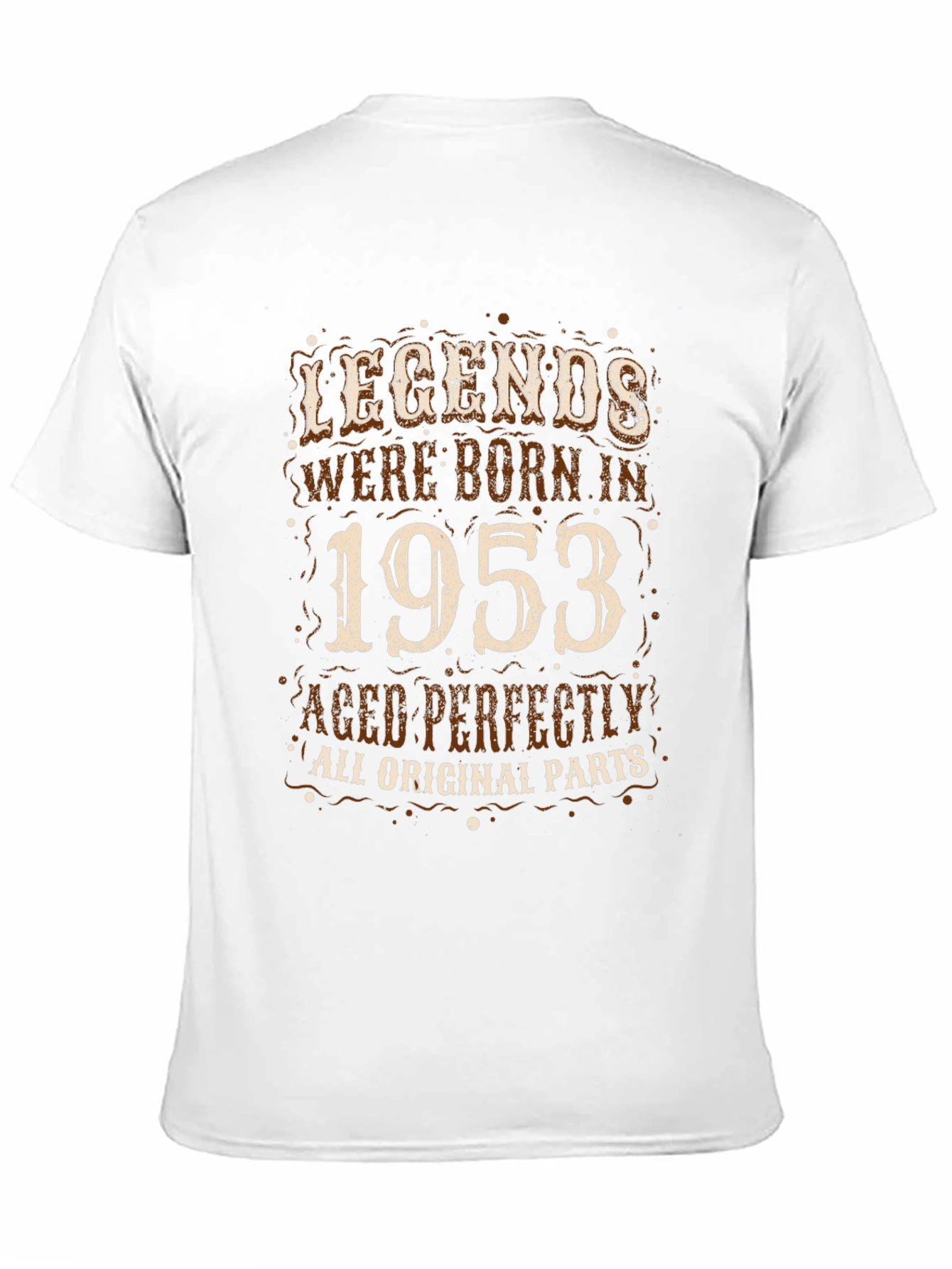 Legends Born in 1953 T-Shirt - Aged Perfectly