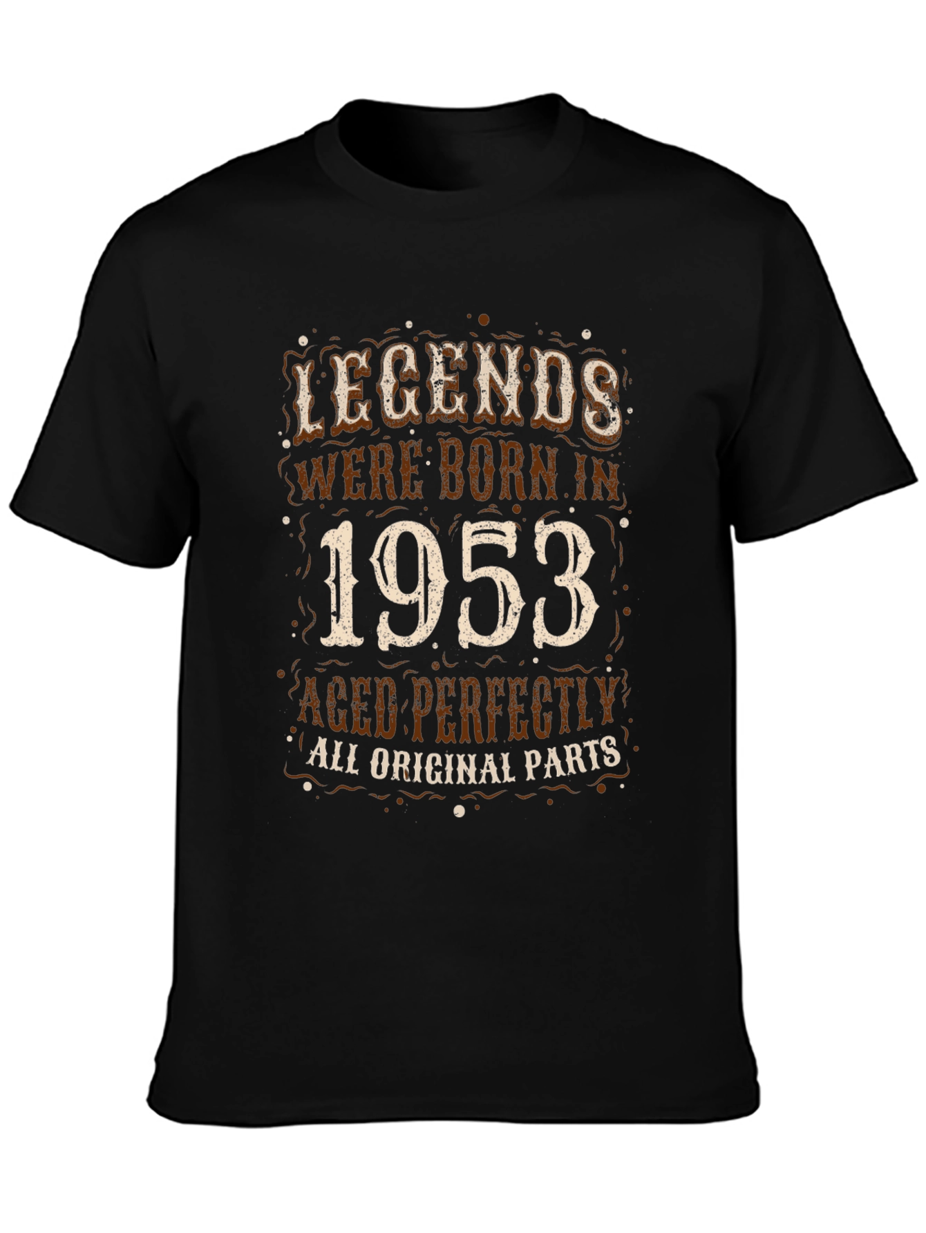 Legends Born in 1953 T-Shirt - Aged Perfectly