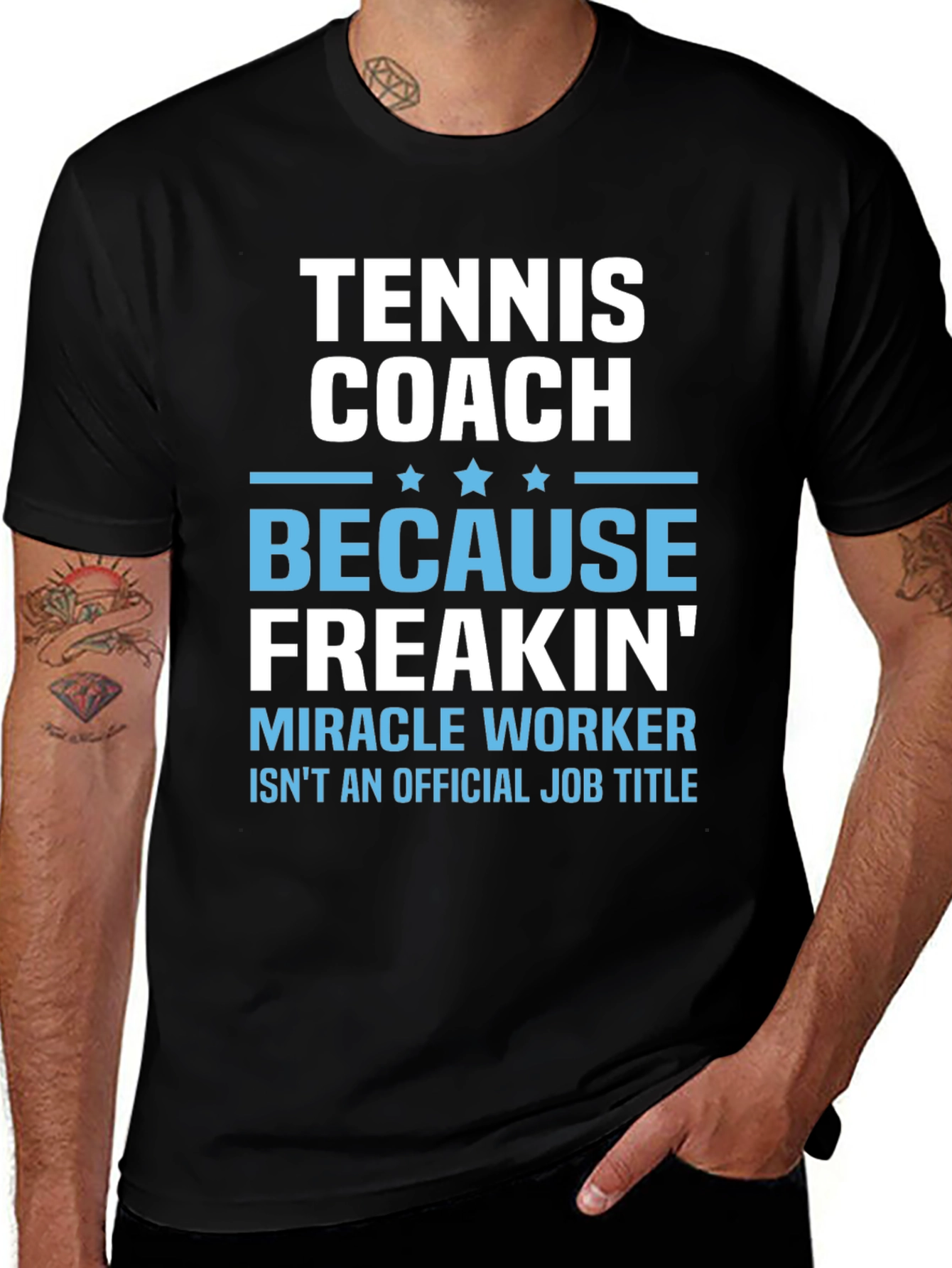 Tennis Coach Freakin Miracle Worker T-Shirt