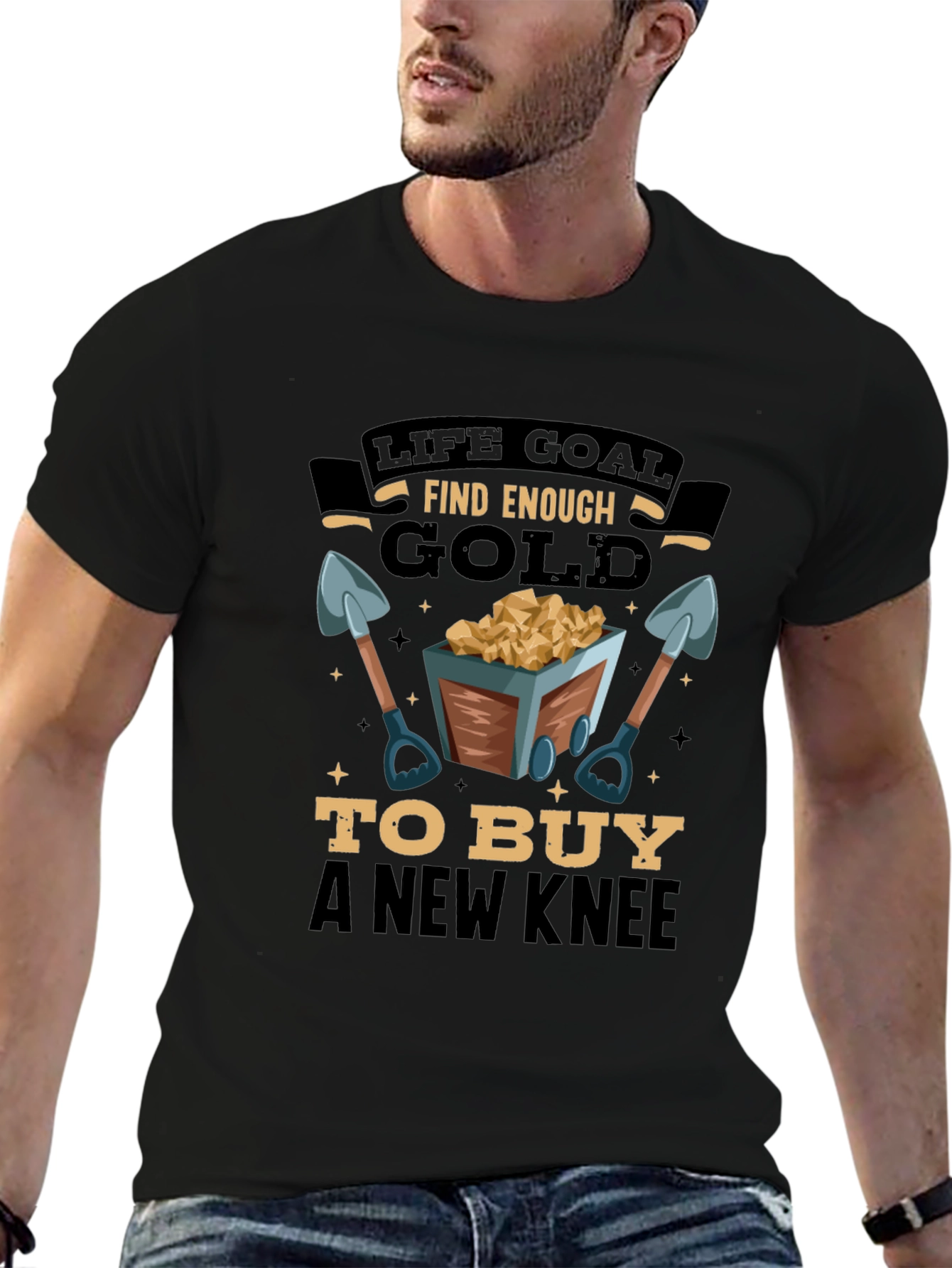 Life Goal Find Enough Gold Mens T-Shirt