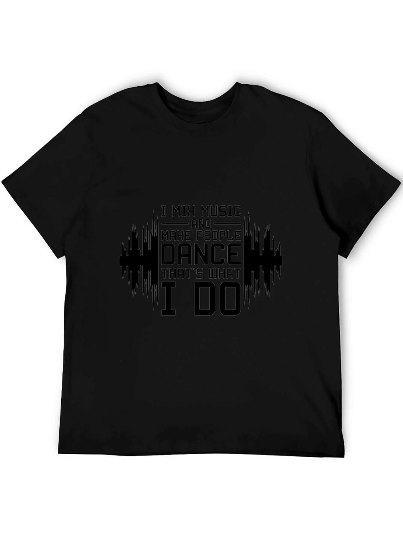 DJ Music Maker T-Shirt - Dance Graphic Tee