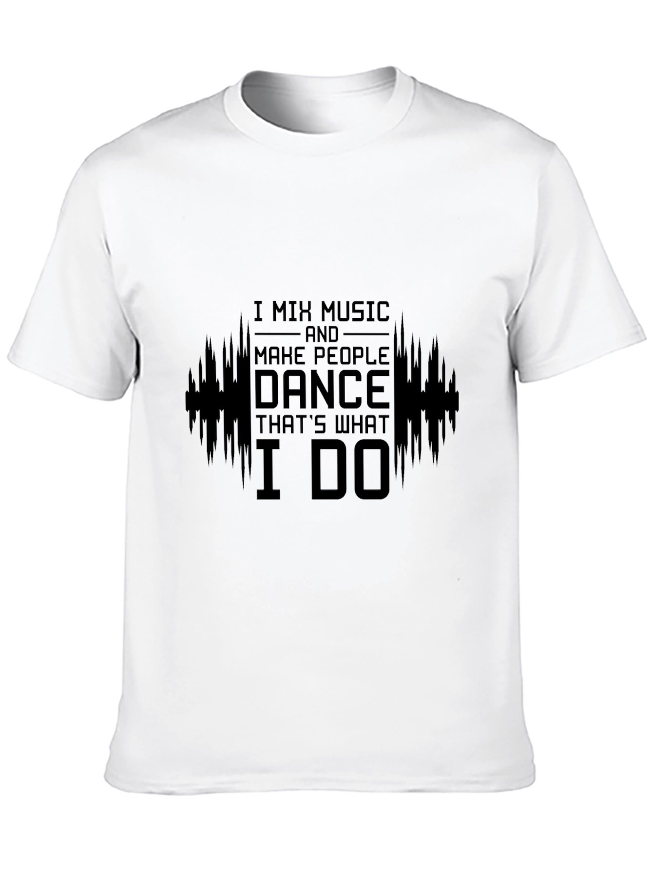 DJ Music Maker T-Shirt - Dance Graphic Tee