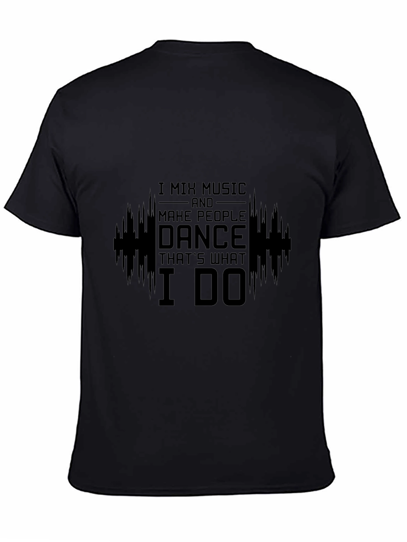 DJ Music Maker T-Shirt - Dance Graphic Tee