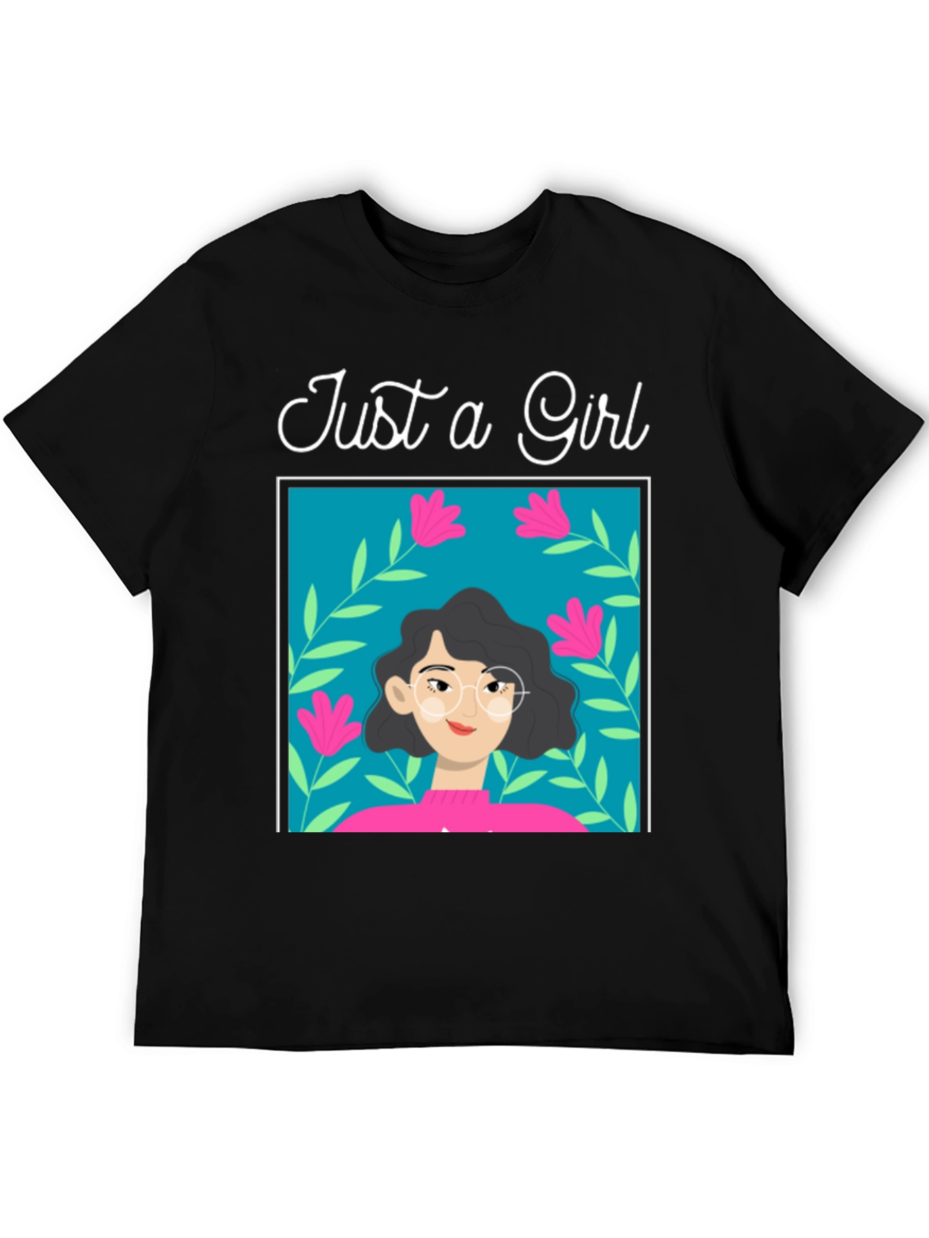 Just a Girl Graphic Tee - Stylish Cotton T-Shirt
