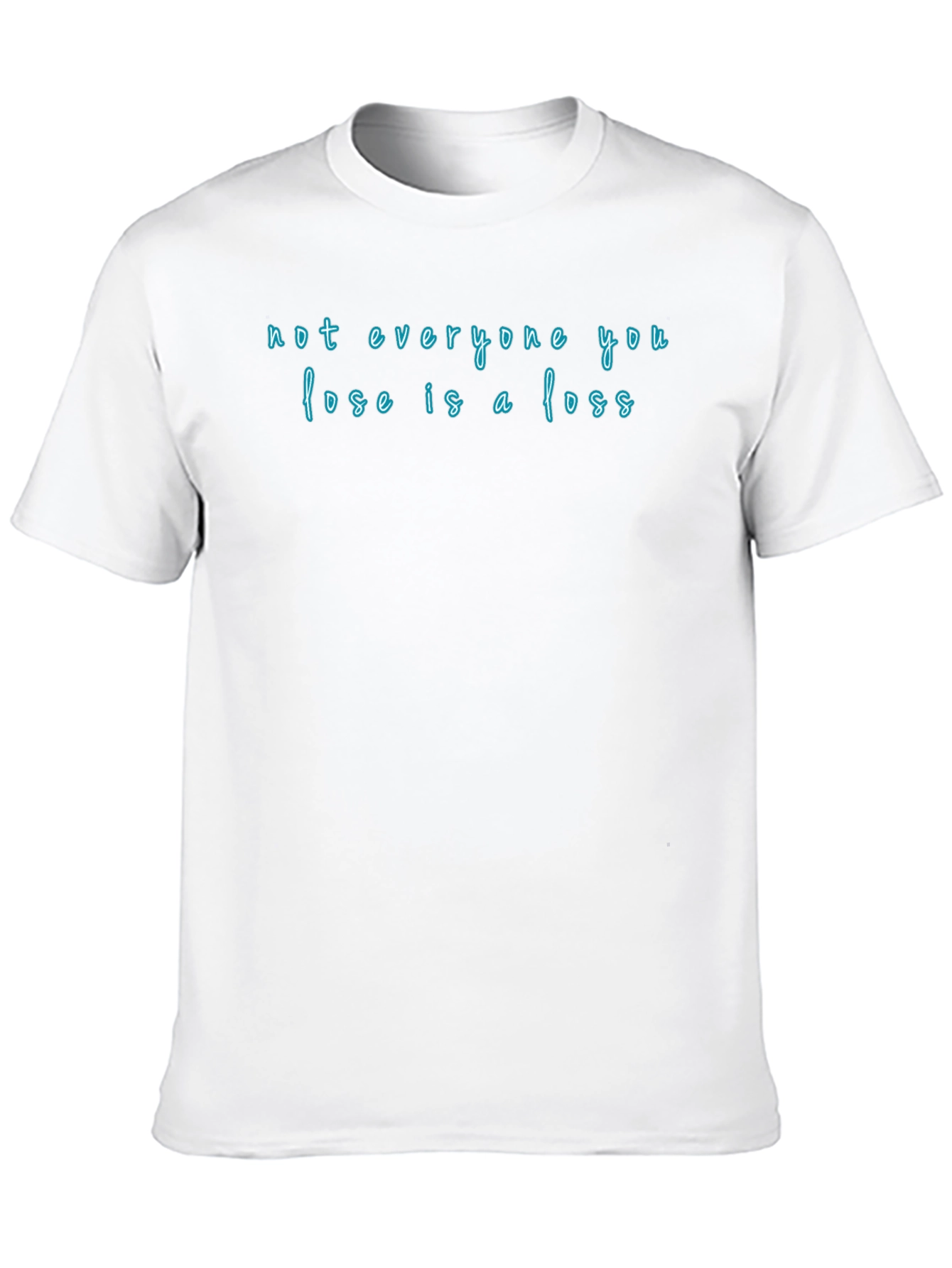 Not Everyone You Lose T-Shirt