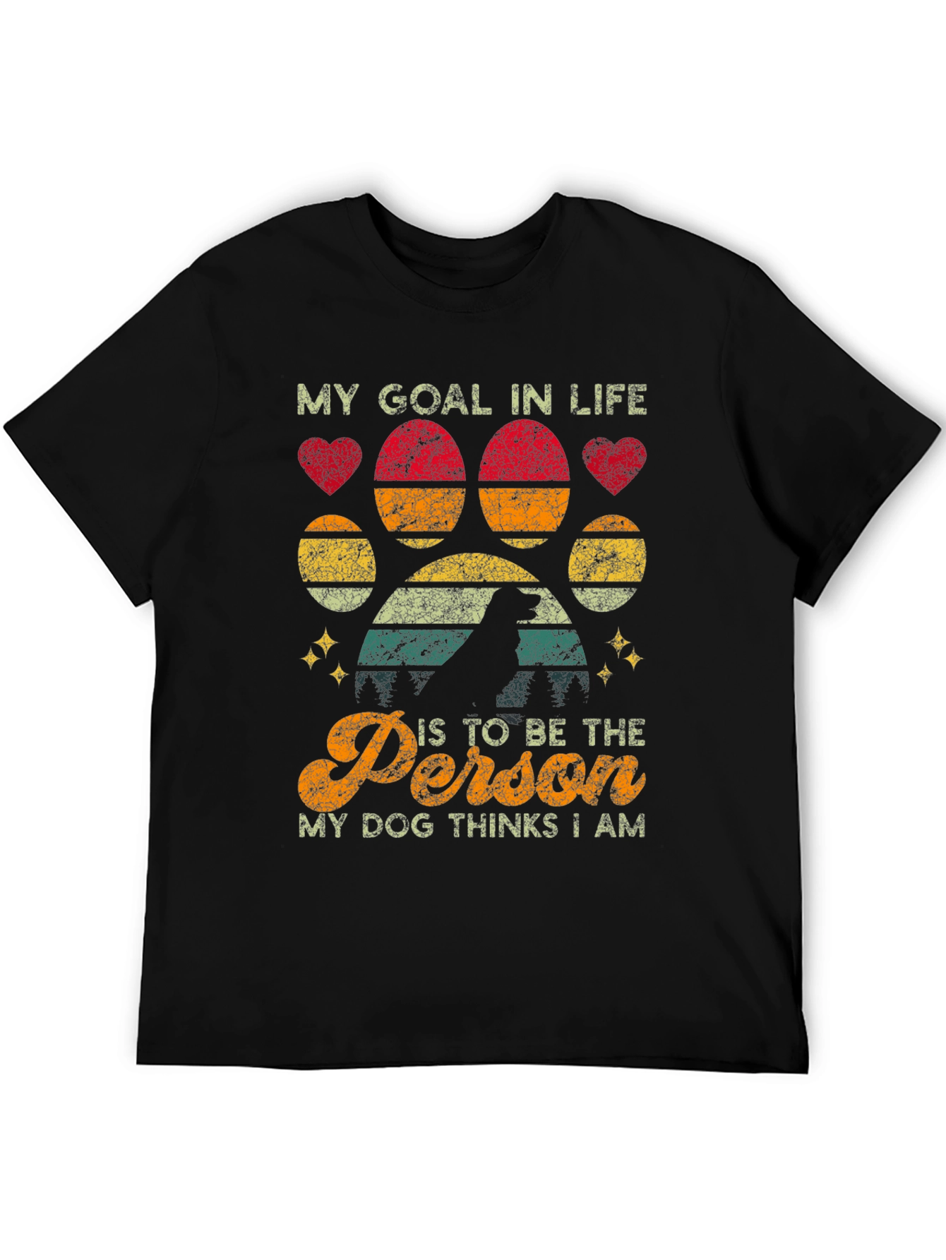 Dog Lover T-Shirt: My Goal In Life Graphic Tee