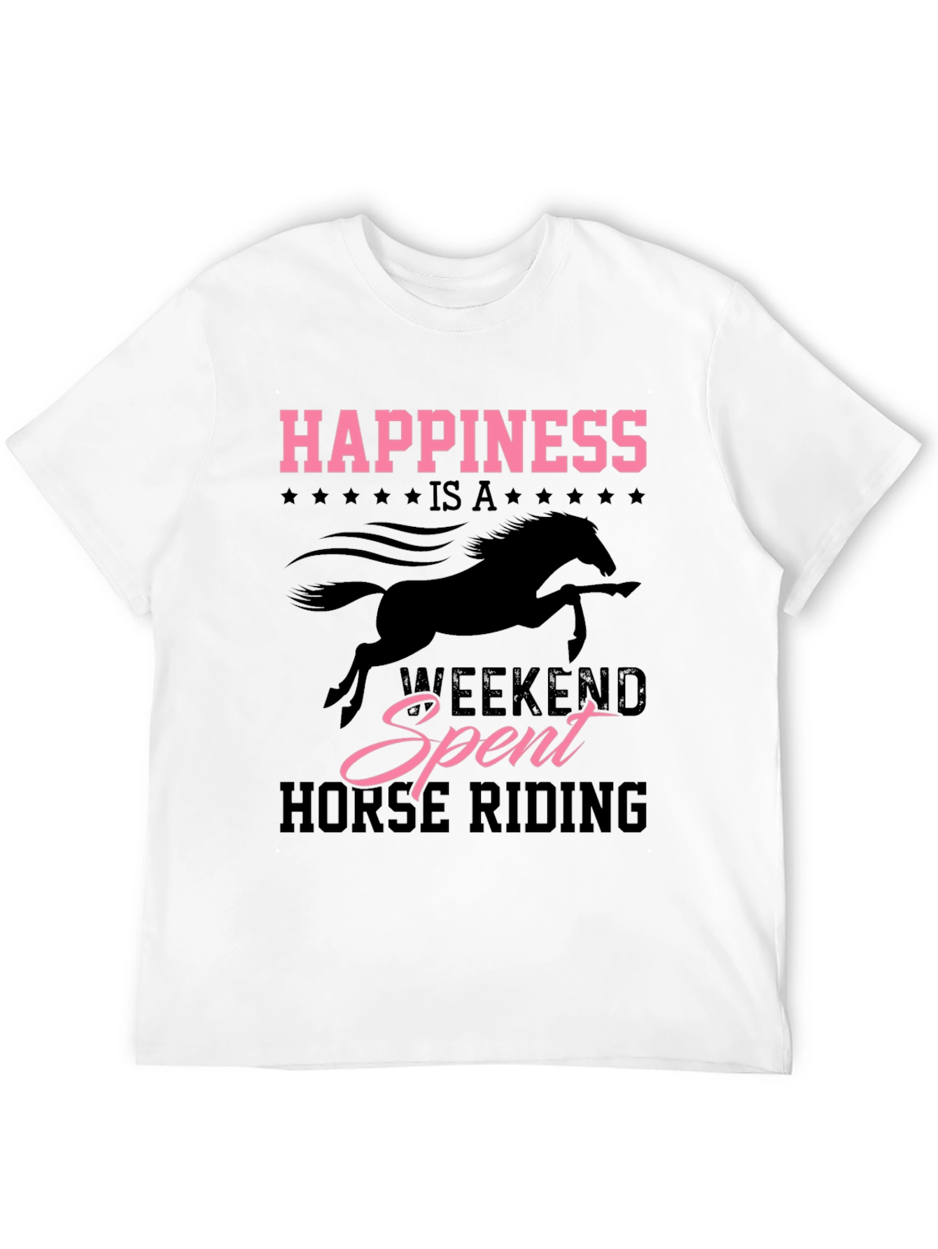 Happiness Horse Riding Weekend T-Shirt