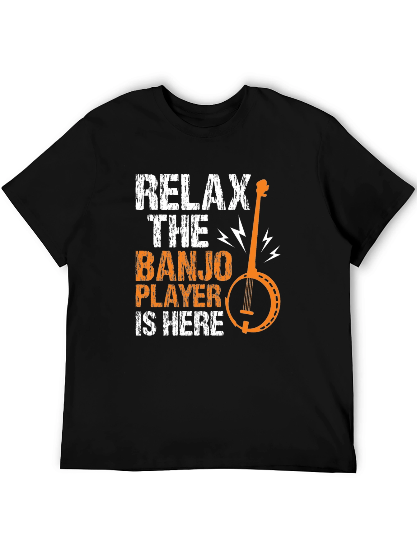 Relax the Banjo Player is Here Graphic Tee