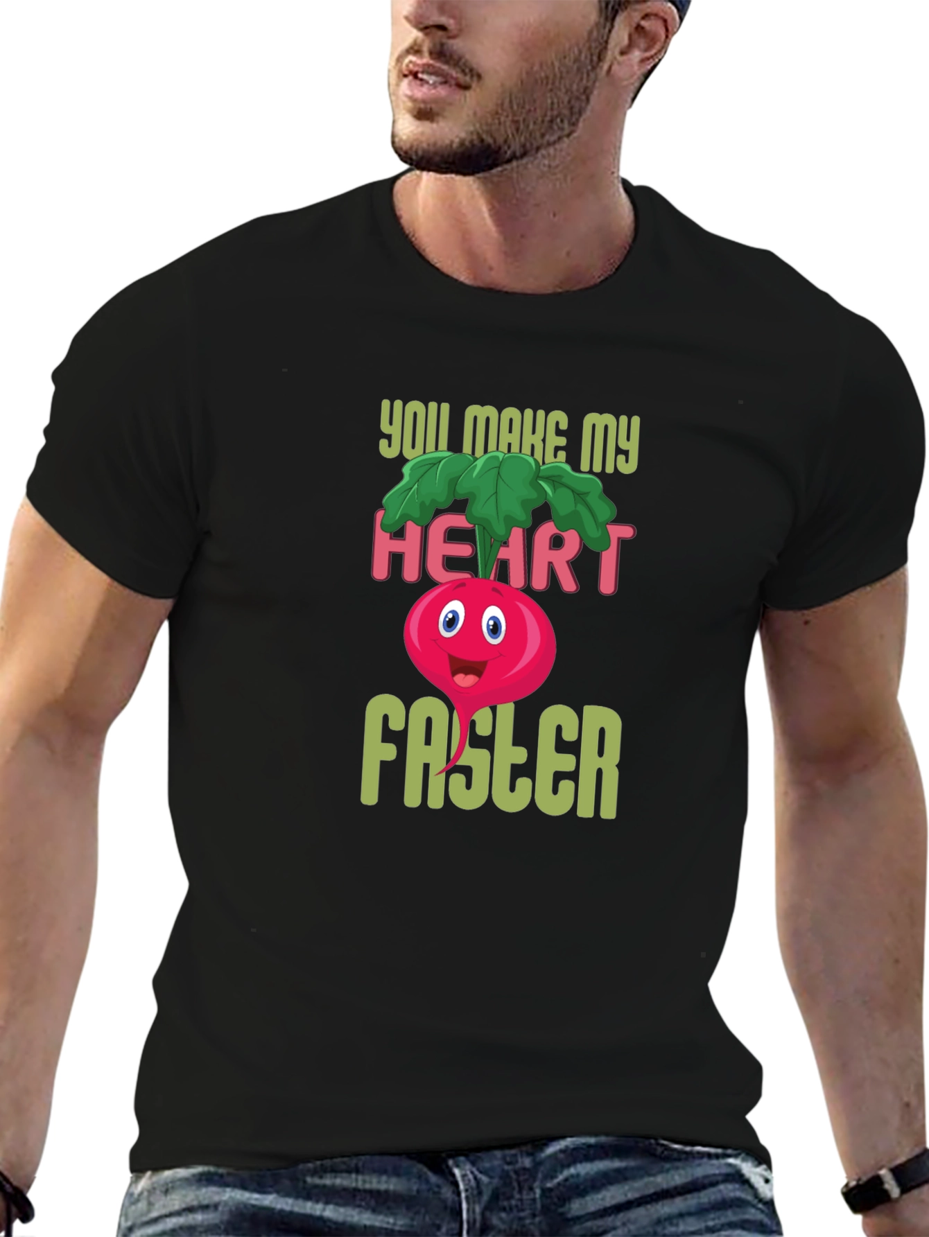 You Make My Heart Faster Funny T-Shirt
