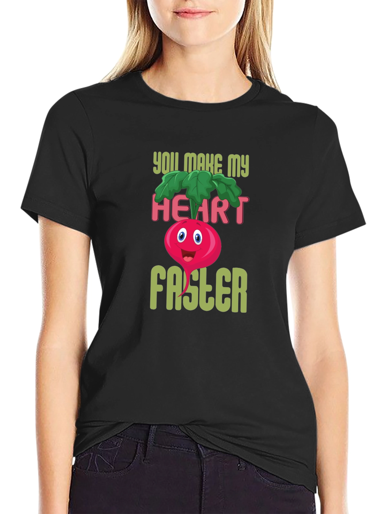 You Make My Heart Faster Funny T-Shirt
