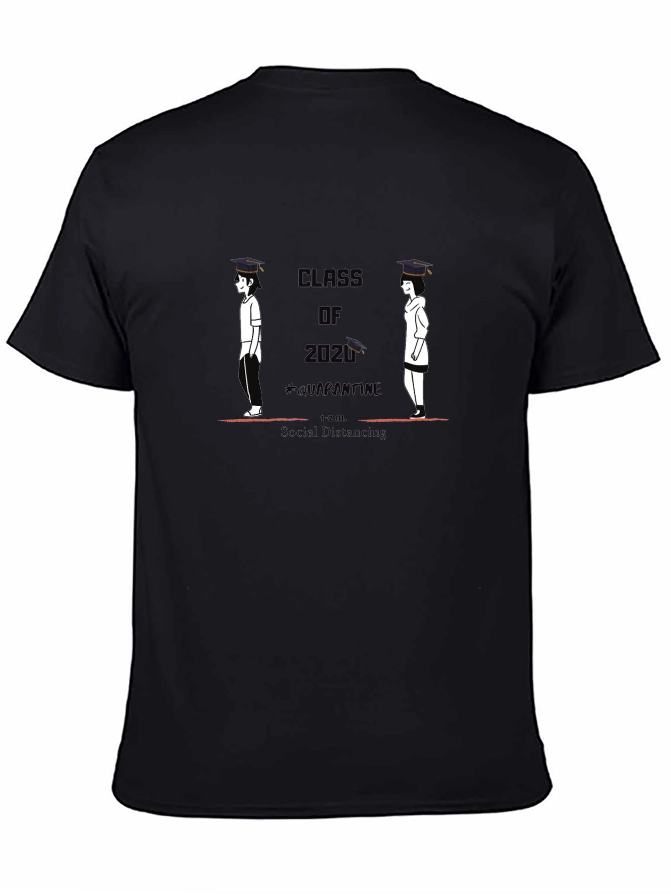 Class of 2020 Quarantine Social Distancing T-Shirt