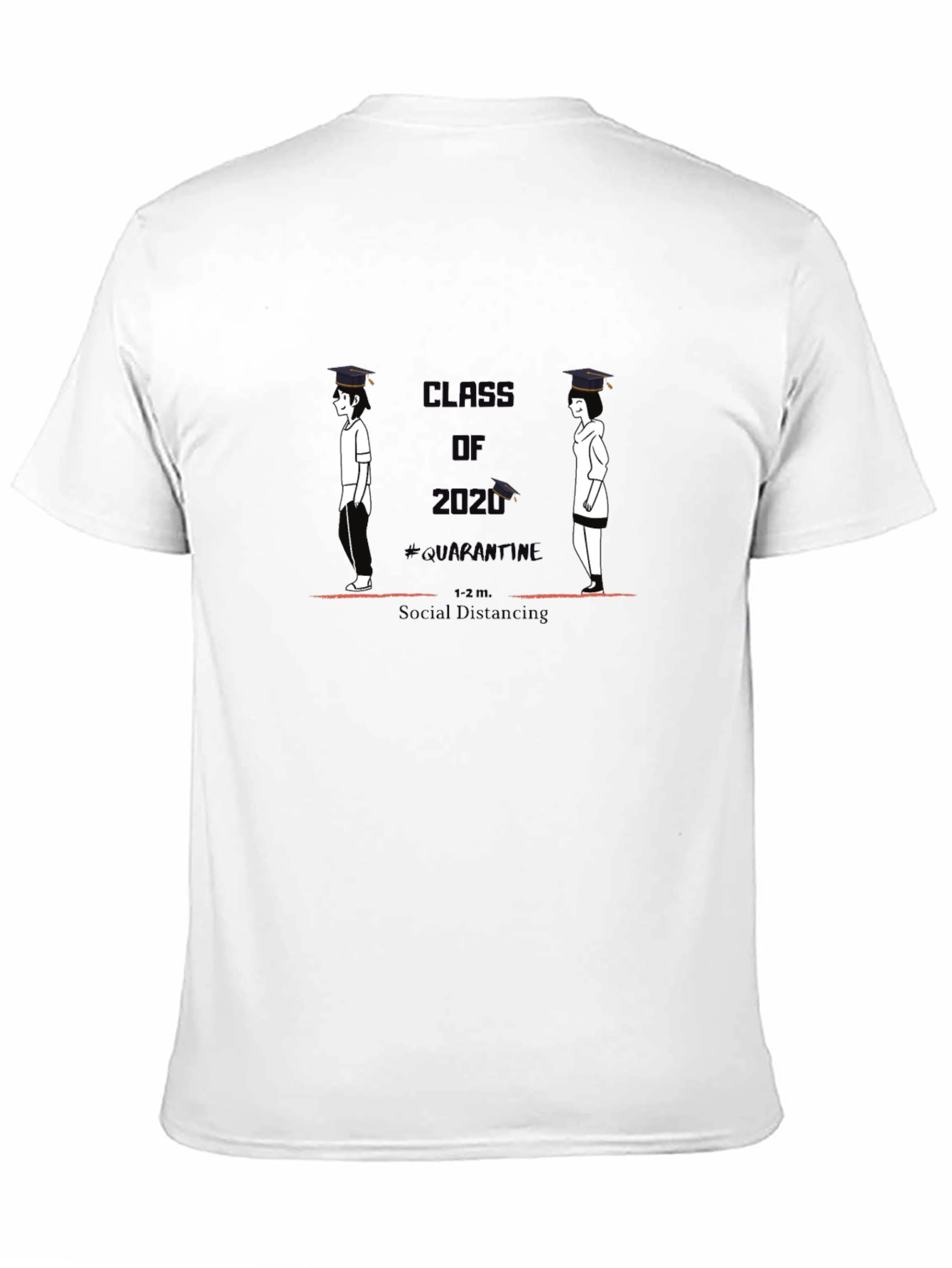 Class of 2020 Quarantine Social Distancing T-Shirt