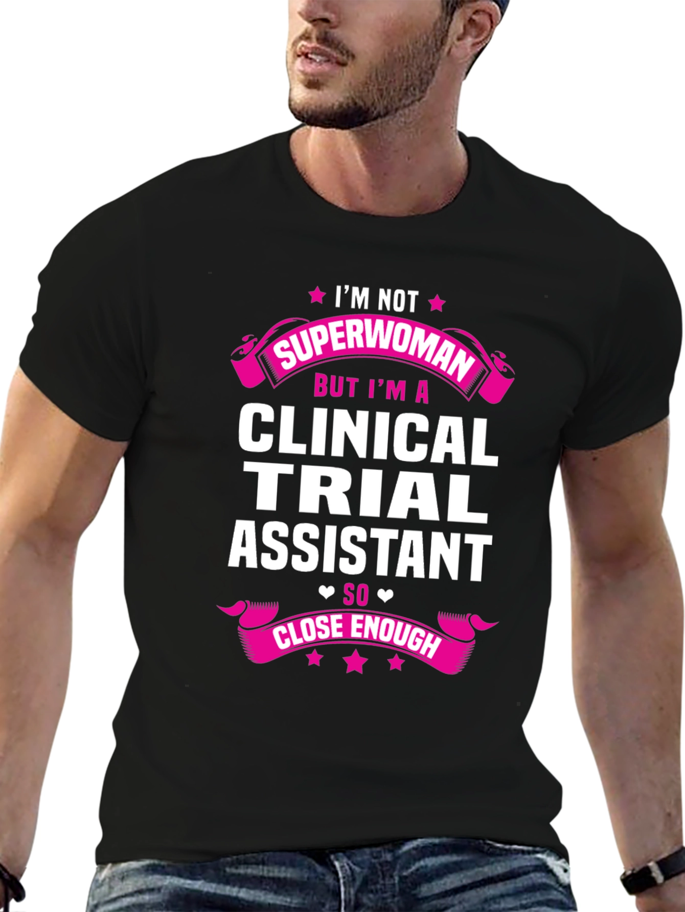 Clinical Trial Assistant T-Shirt - Superwoman Design