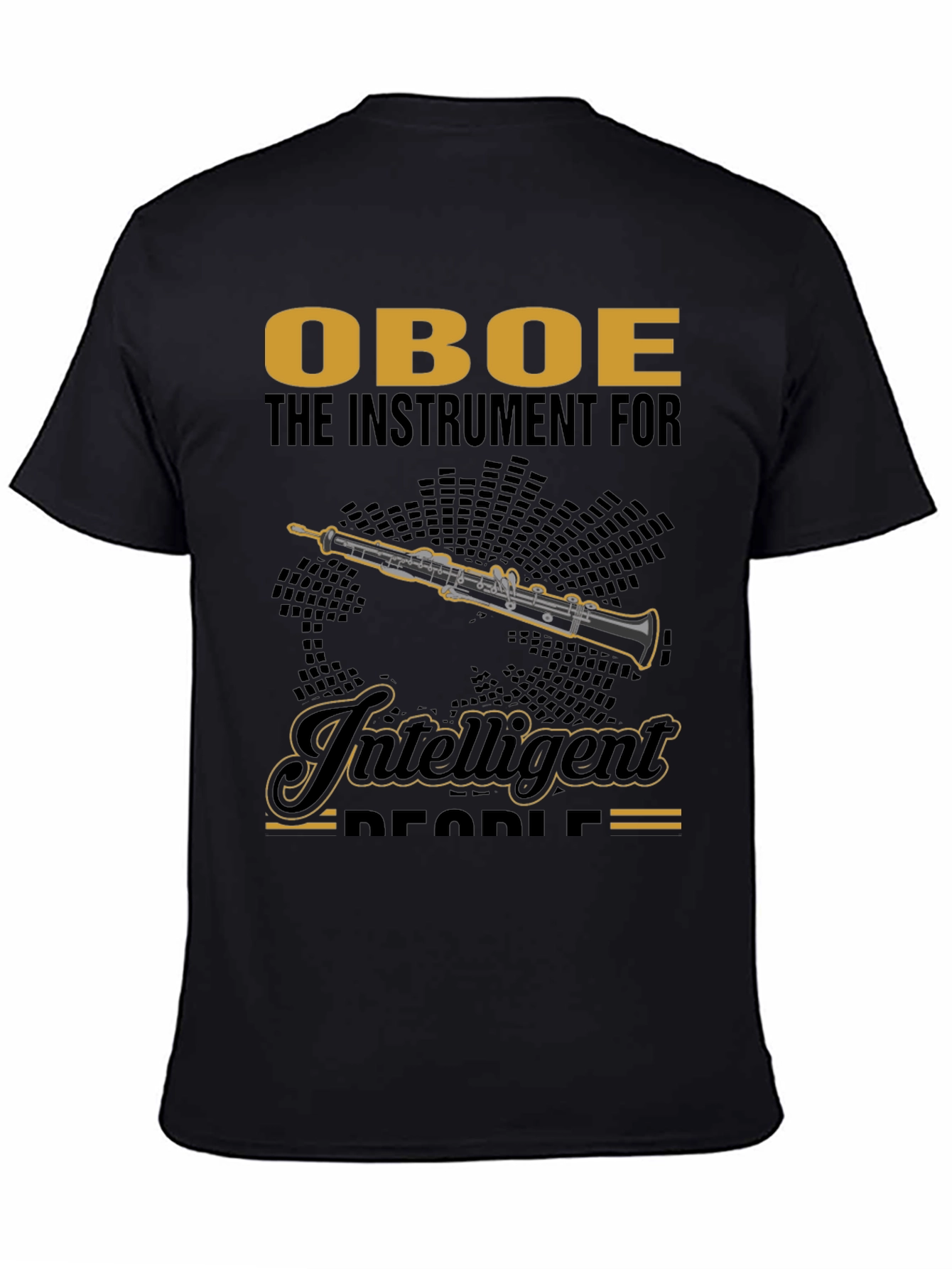 Oboe Instrument T-Shirt - Intelligent People