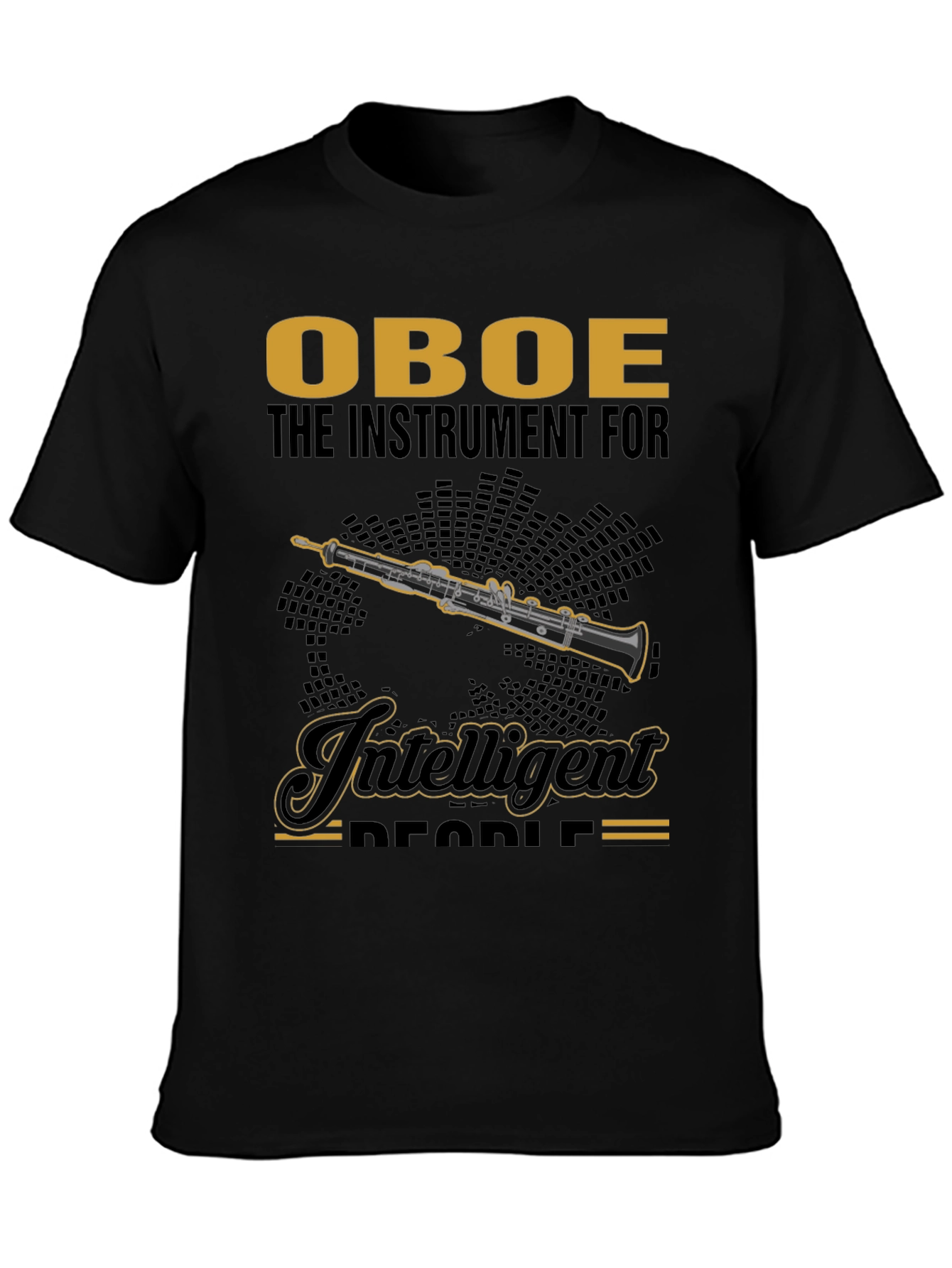 Oboe Instrument T-Shirt - Intelligent People