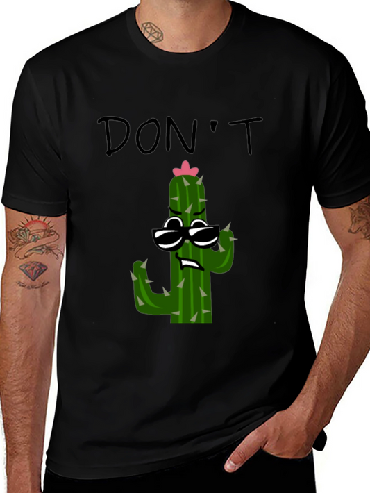 Dont Prick Me Cactus T-Shirt - Funny Graphic Tee