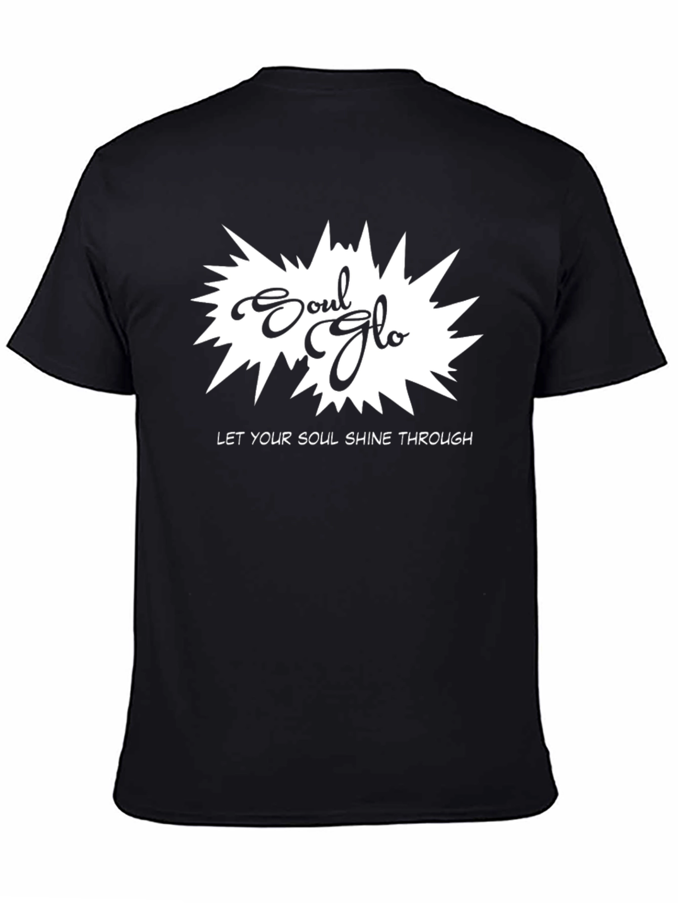 Soul Glo Black T-Shirt - Let Your Soul Shine