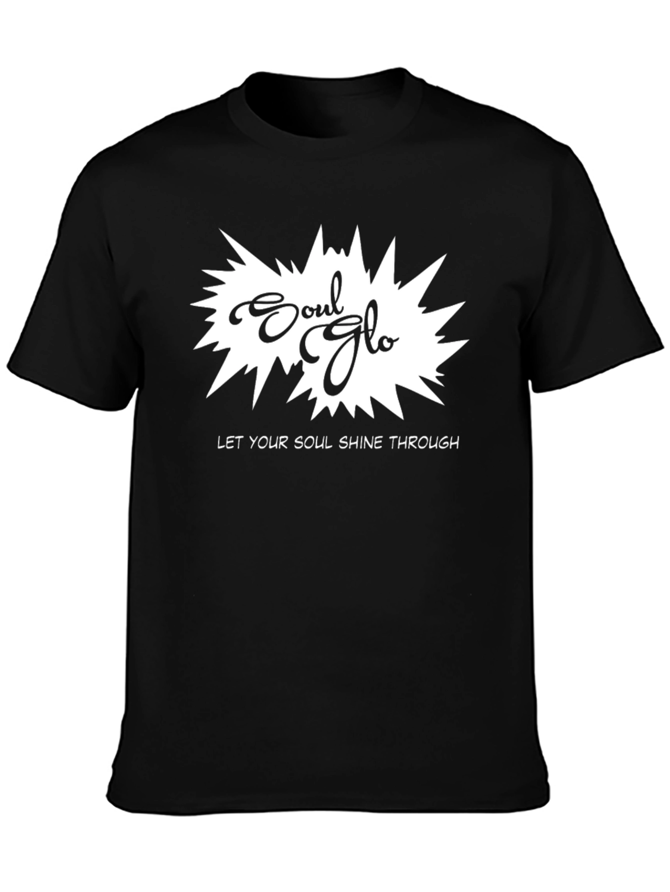 Soul Glo Black T-Shirt - Let Your Soul Shine