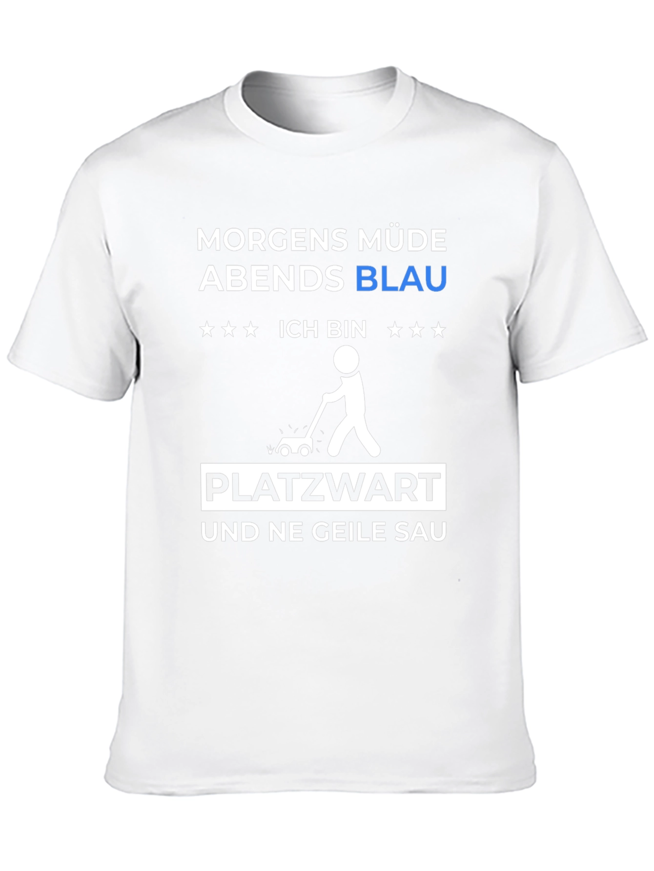 Morgens Müde Abends Blau T-Shirt