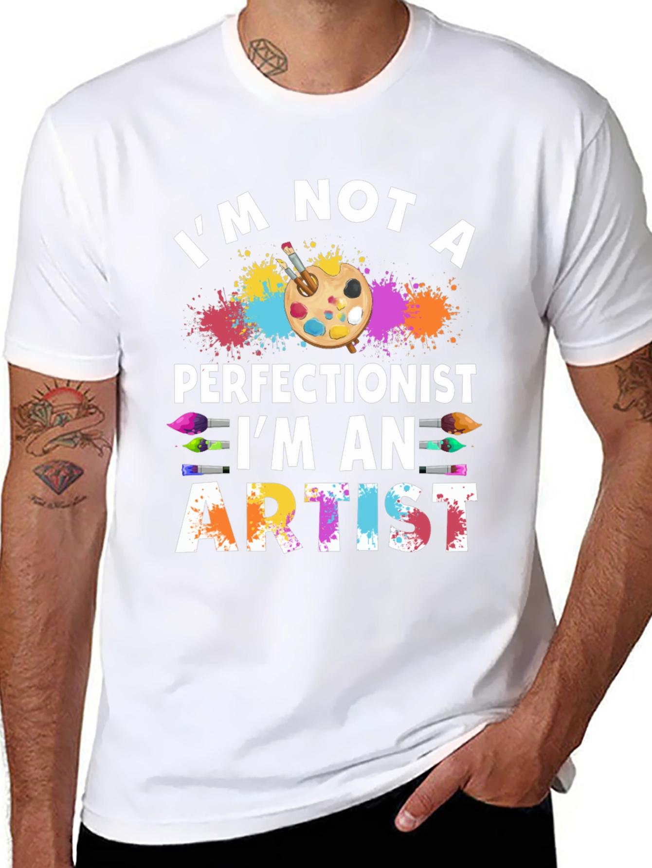 Artist T-Shirt: Im Not a Perfectionist