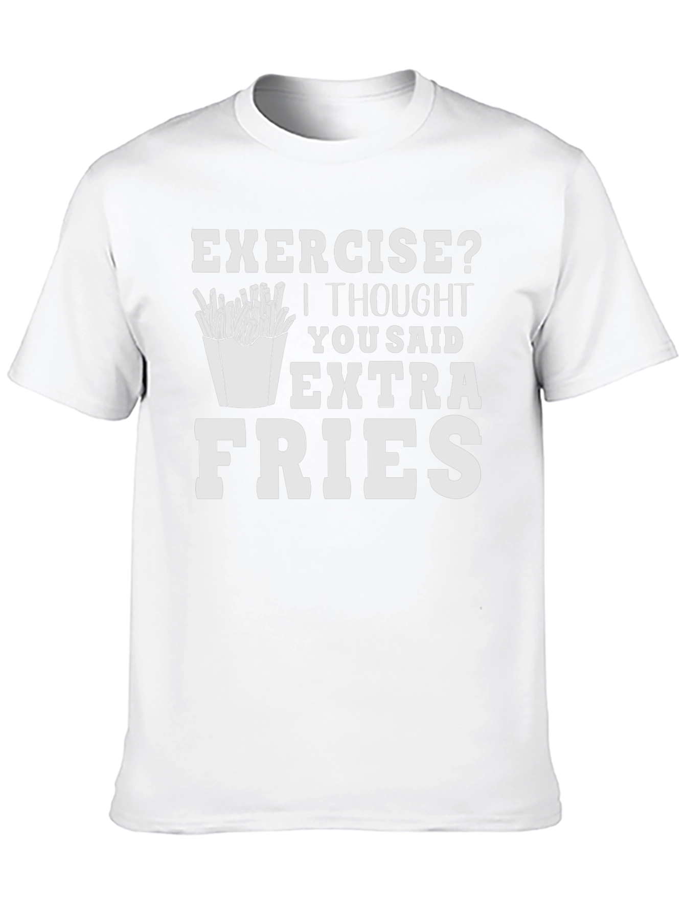 Extra Fries T-Shirt - Funny Foodie Tee
