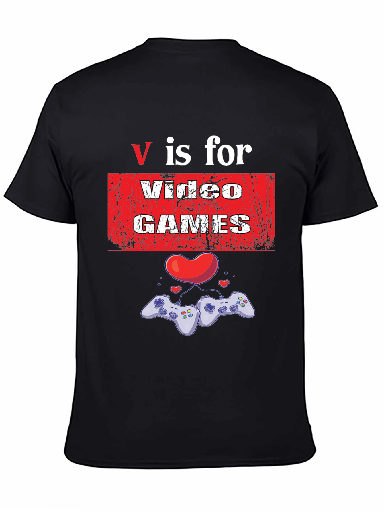 V is for Video Games Graphic T-Shirt