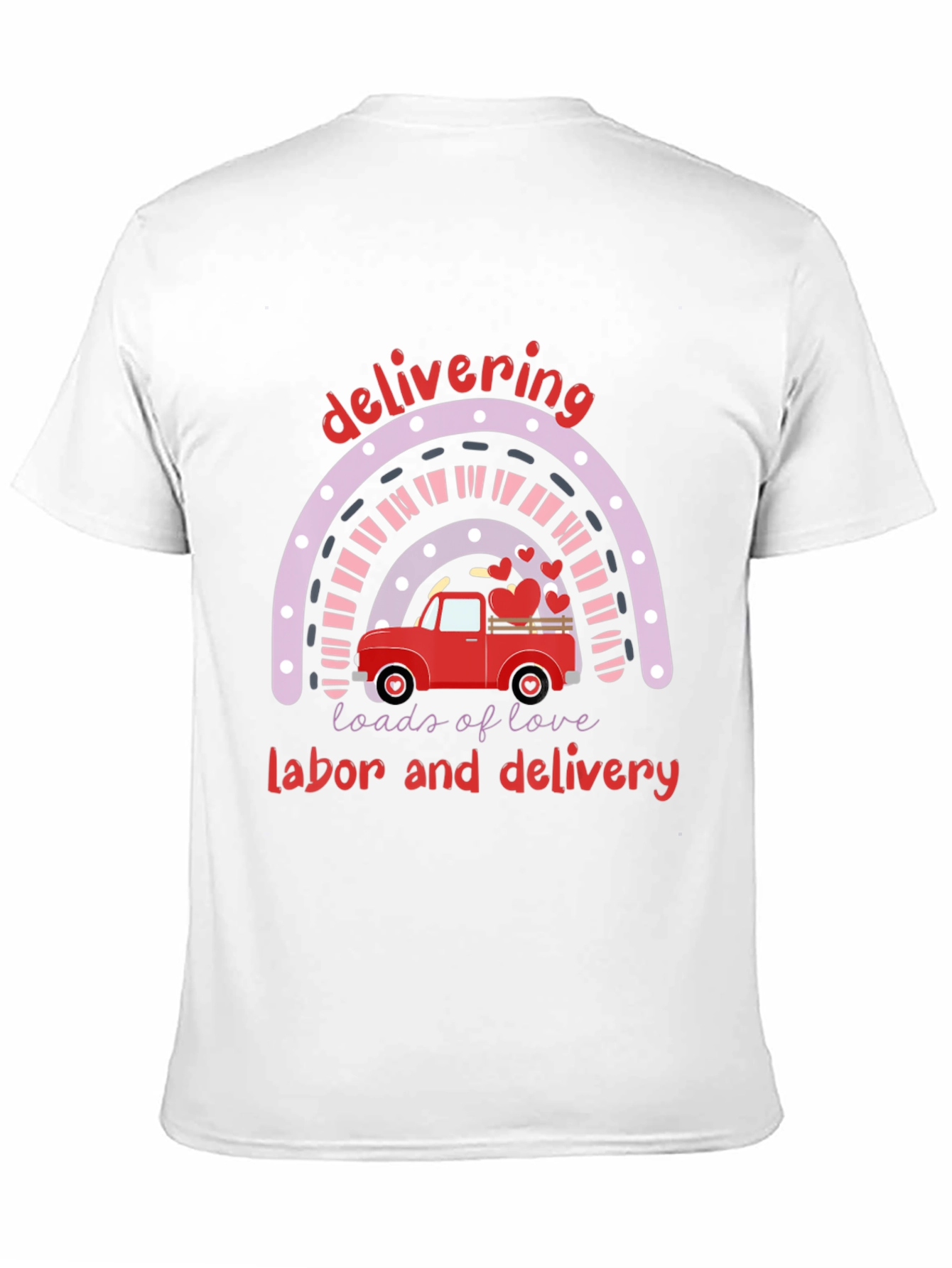 Delivering Loads of Love T-Shirt