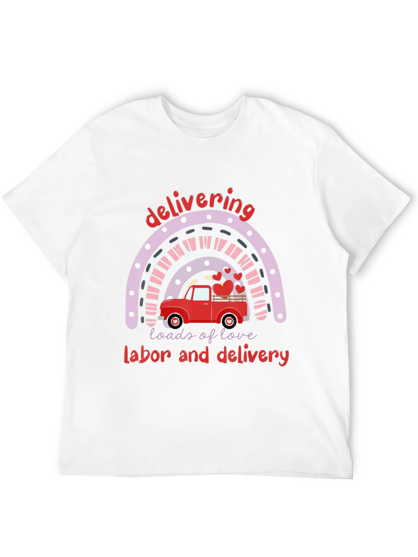 Delivering Loads of Love T-Shirt