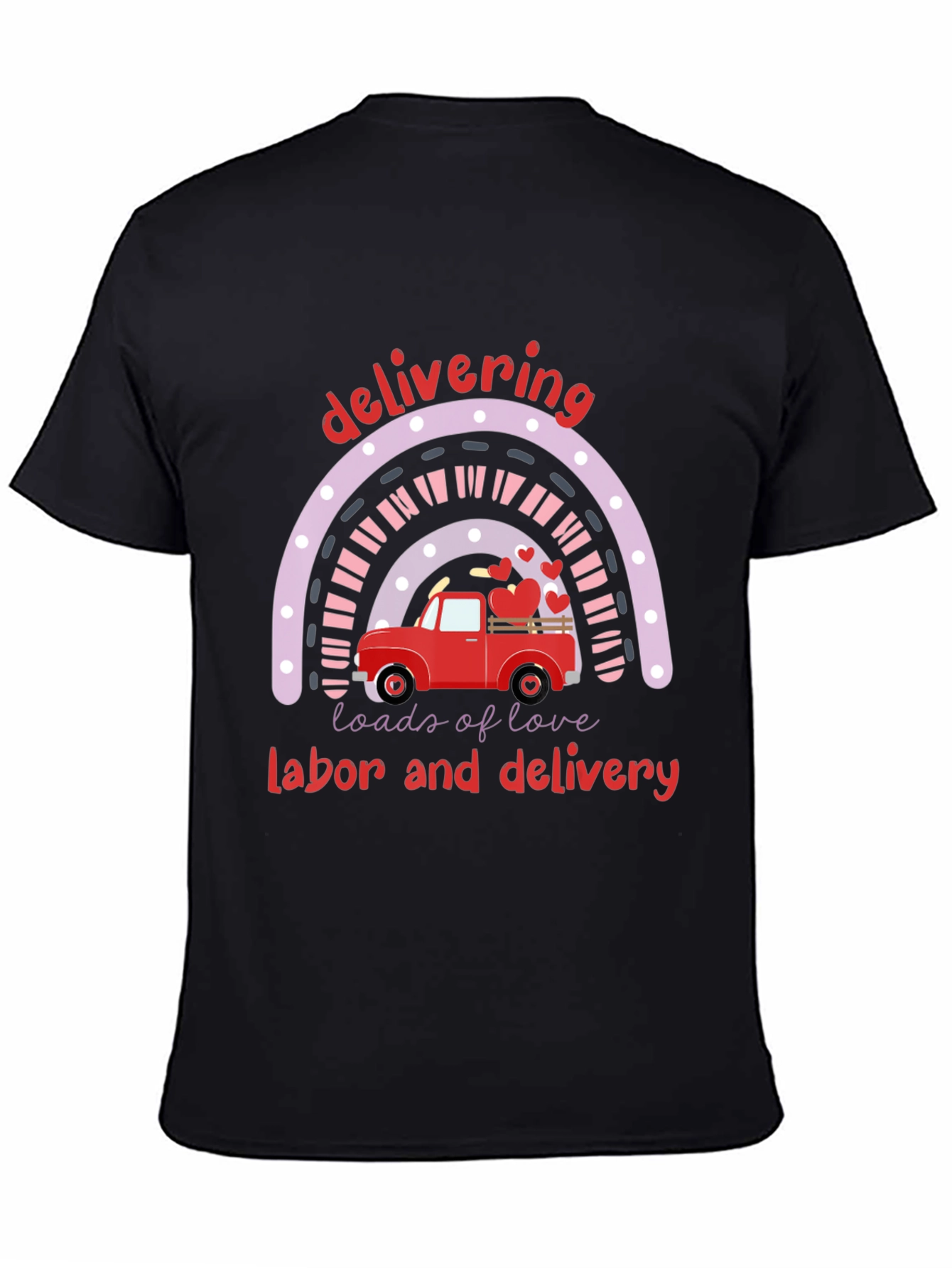 Delivering Loads of Love T-Shirt