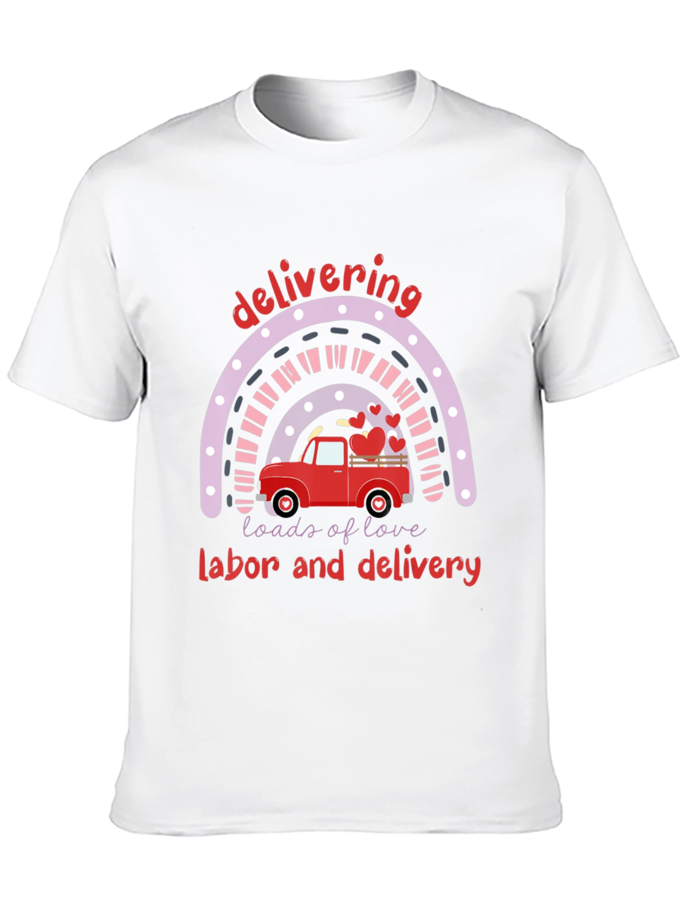 Delivering Loads of Love T-Shirt