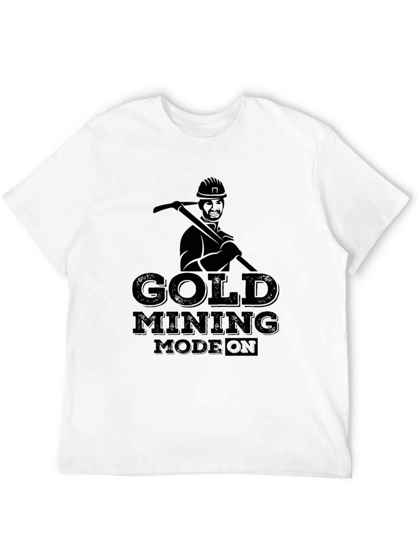 Gold Mining Mode On Black Graphic Tee